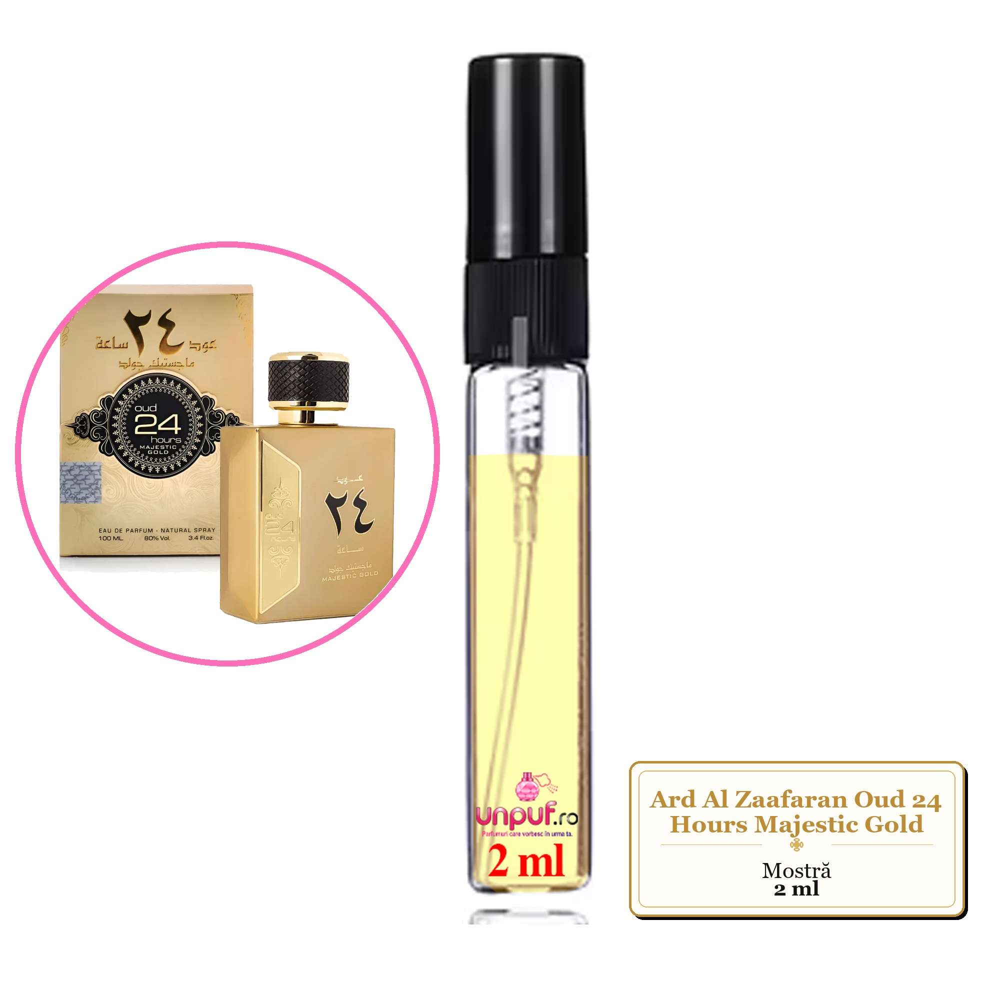 Mostra fiola din Parfumul Ard Al Zaafaran Oud 24 Hours Majestic Gold, decant sticla cu pulverizator 