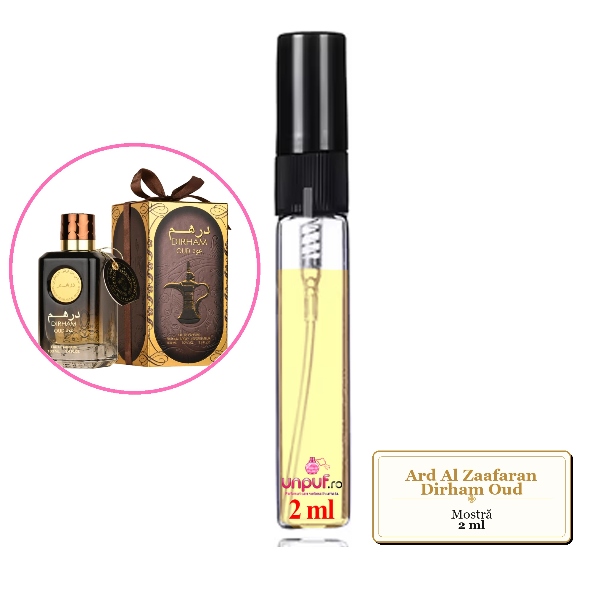 Mostra fiola din Parfumul Ard Al Zaafaran Dirham Oud, decant sticla cu pulverizator 