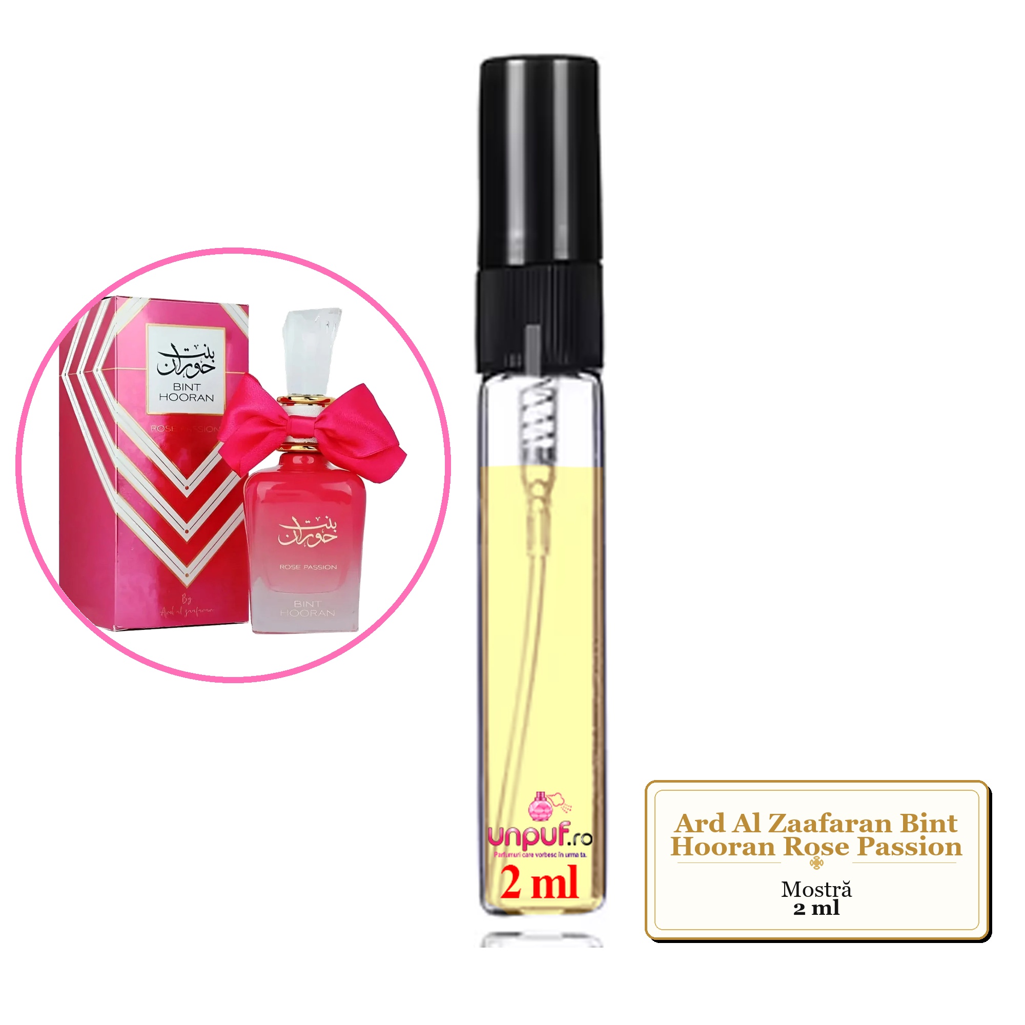 Mostra fiola din Parfumul Ard Al Zaafaran Bint Hooran Rose Passion, decant sticla cu pulverizator