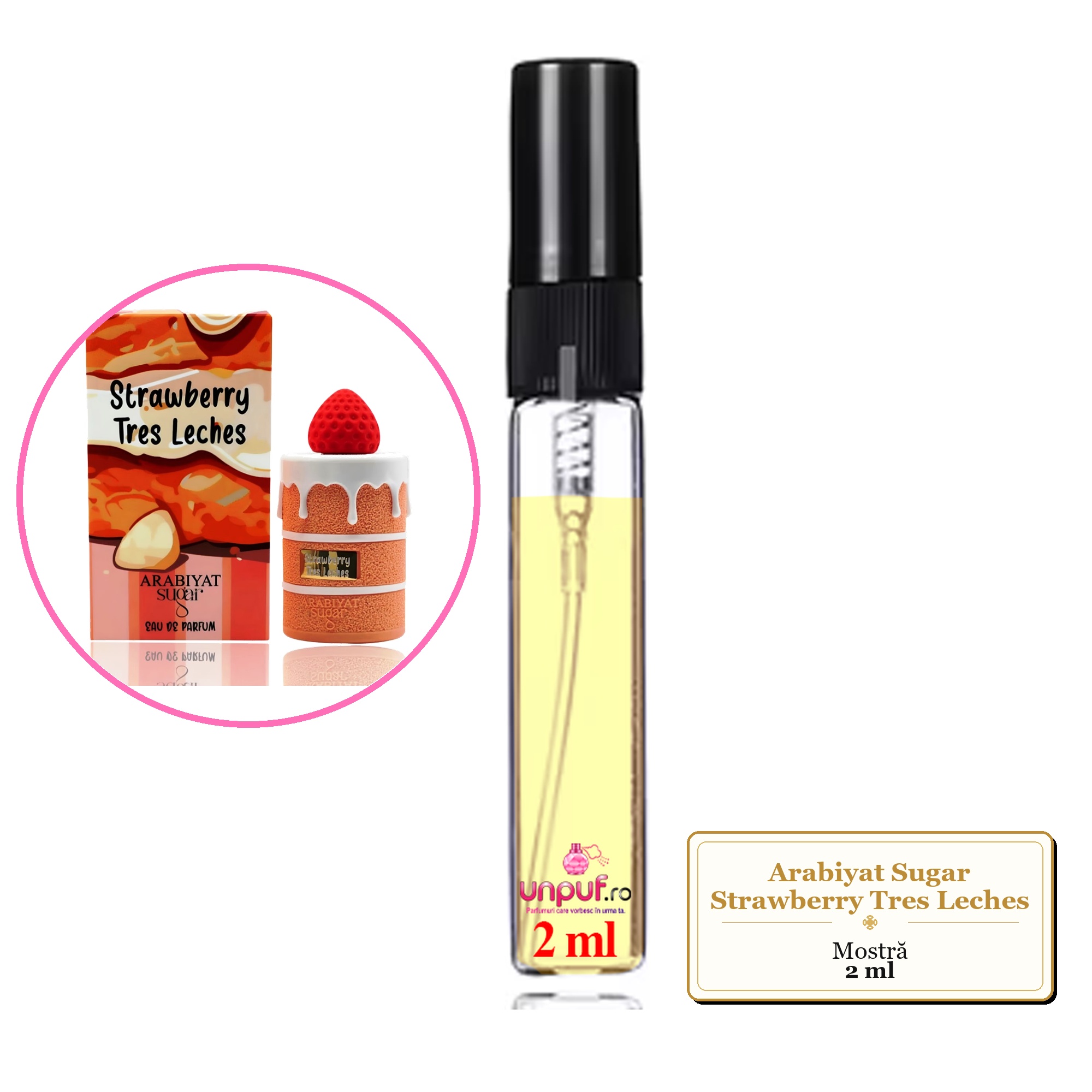 Mostra fiola din Parfumul Arabiyat Sugar Strawberry Tres Leches, decant sticla cu pulverizator