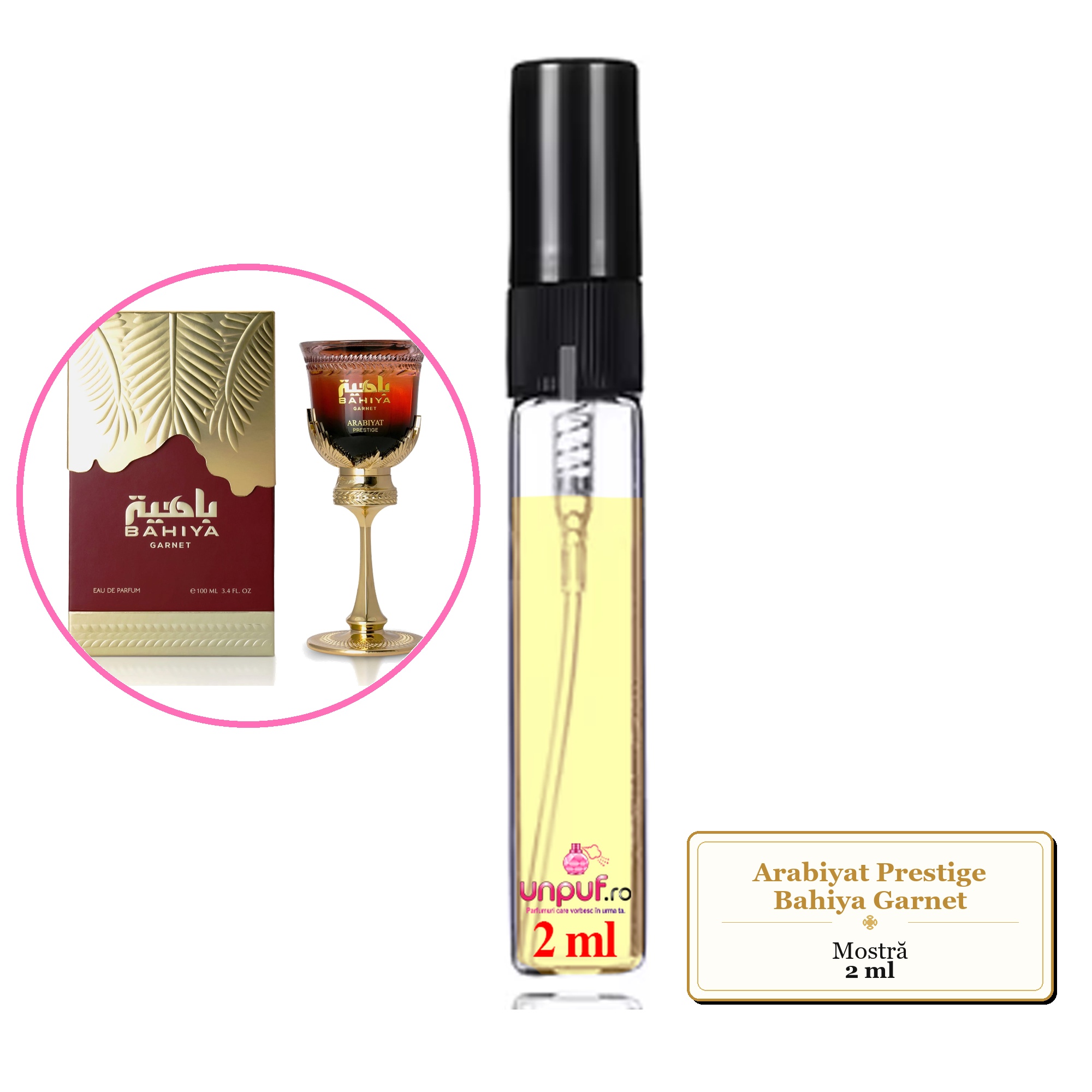 Mostra fiola din Parfumul Arabiyat Prestige Bahiya Garnet, decant sticla cu pulverizator 