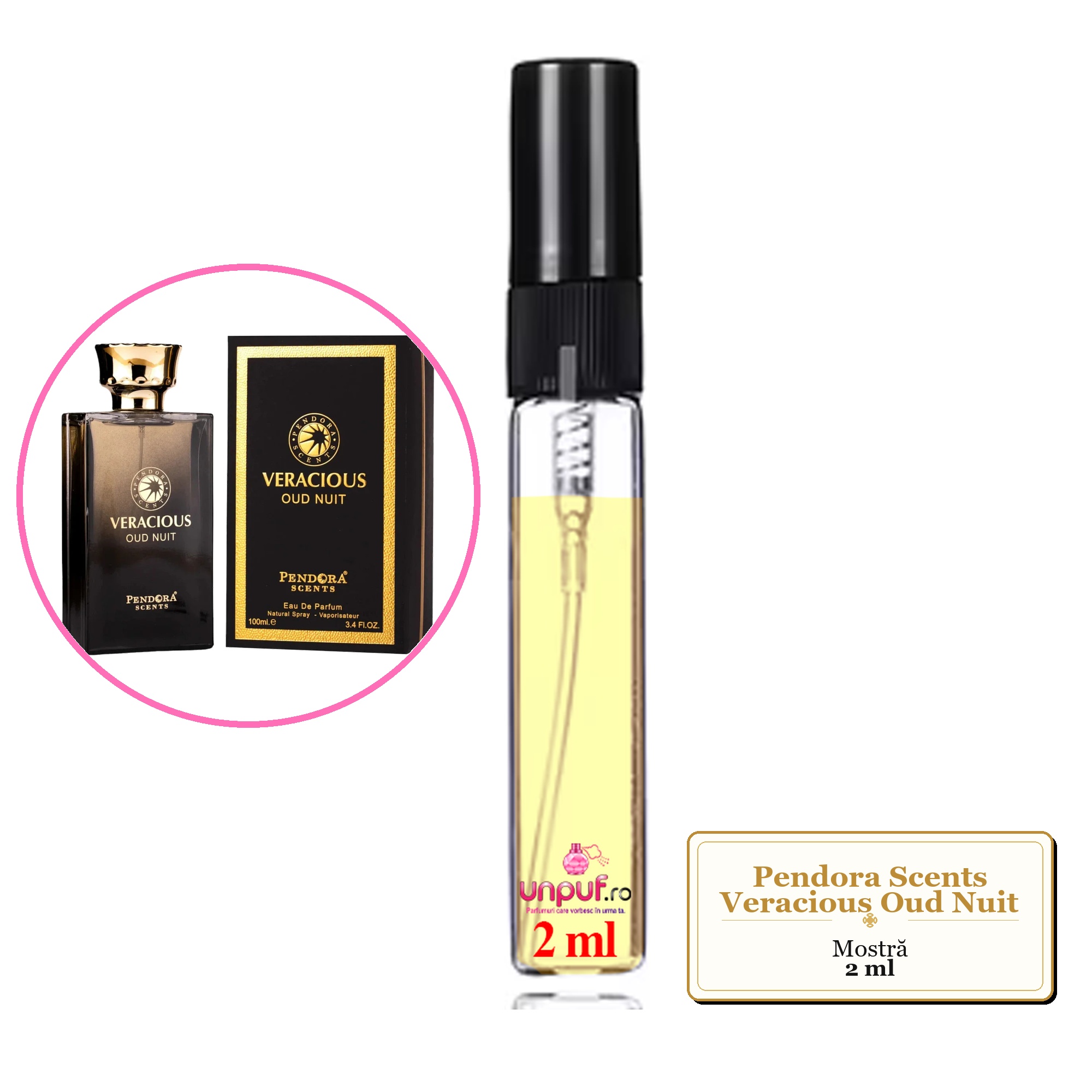 Mostra fiola din Parfumul Pendora Scents Veracious Oud Nuit, decant sticla cu pulverizator