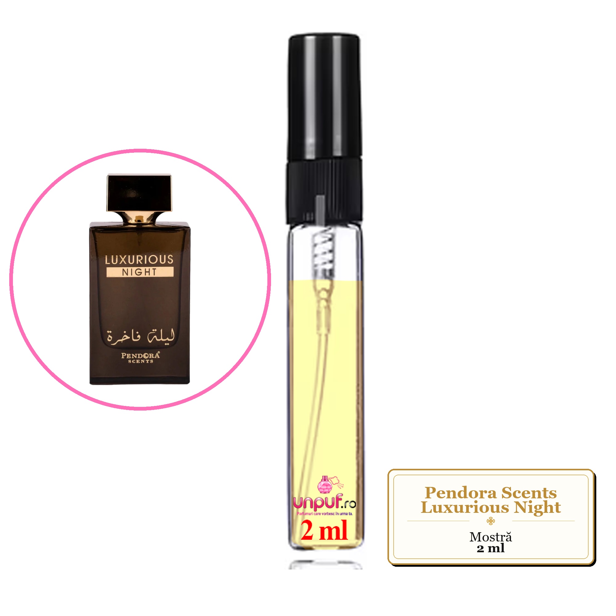 Mostra fiola din Parfumul Pendora Scents Luxurious Night, decant sticla cu pulverizator