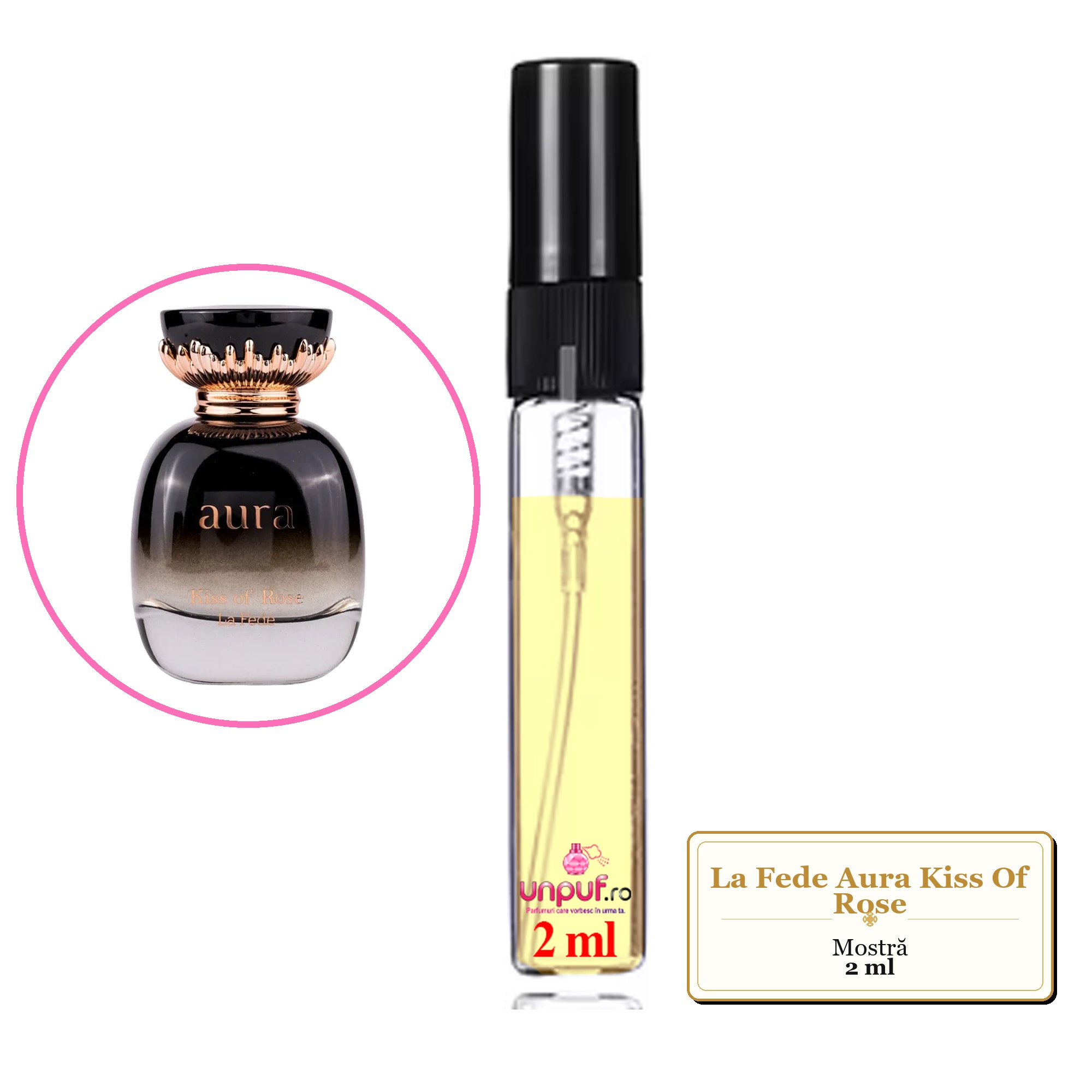 Mostra fiola din Parfumul La Fede Aura Kiss Of Rose, decant sticla cu pulverizator 