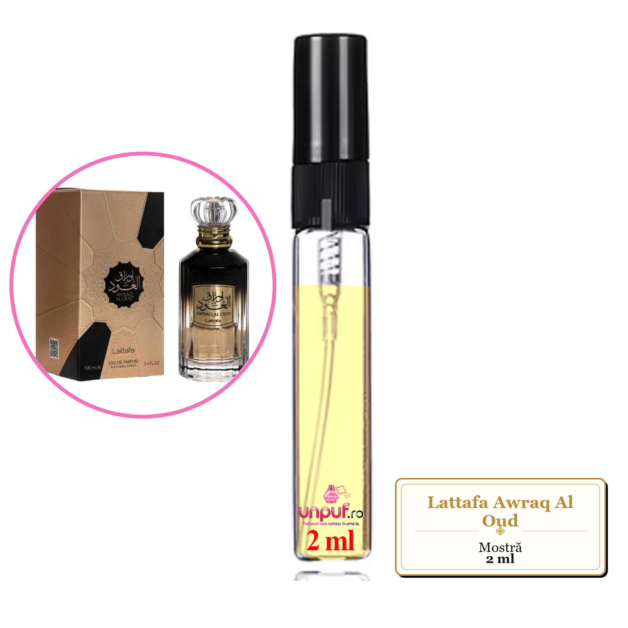 Mostra fiola din Parfumul Lattafa Awraq Al Oud, decant sticla cu pulverizator 