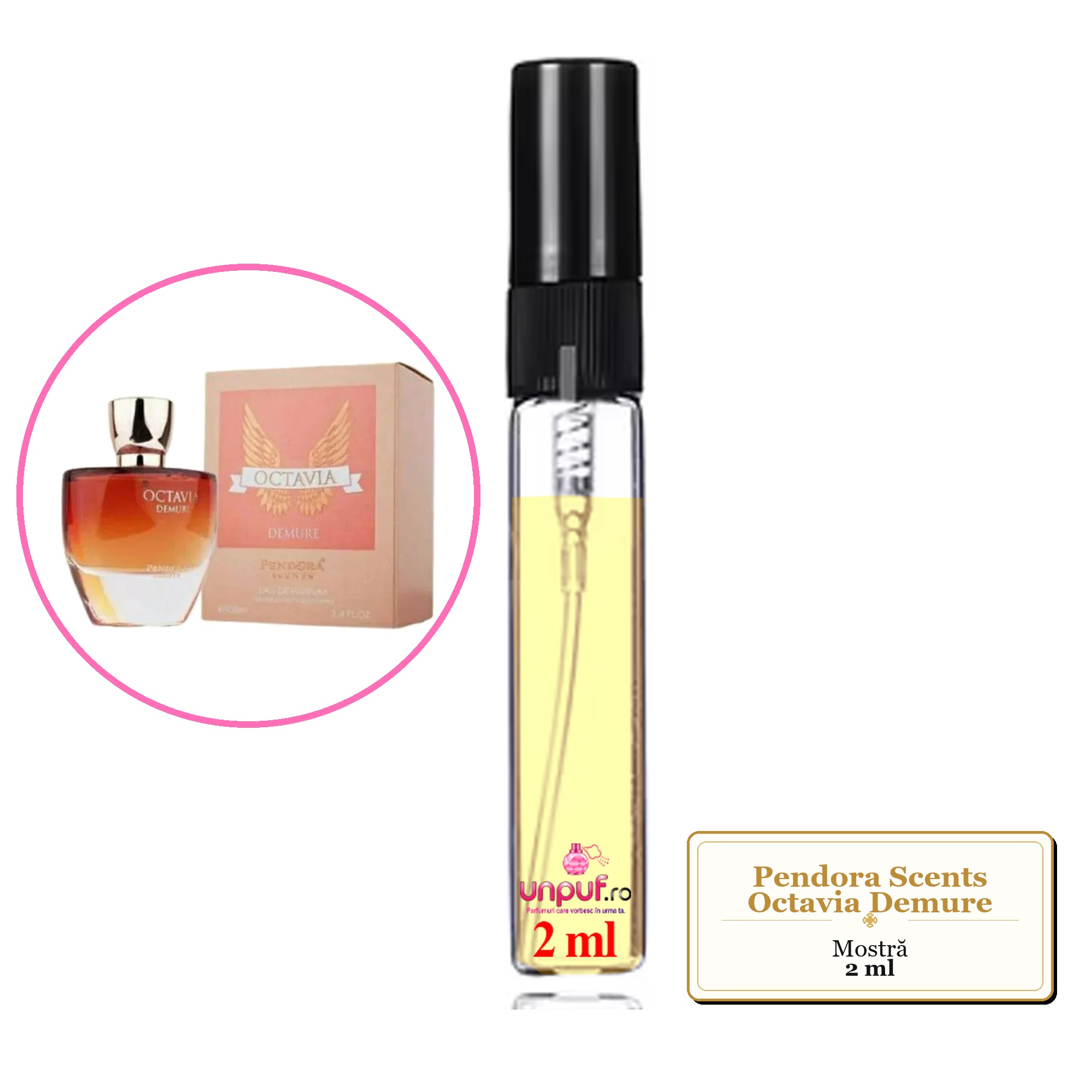 Mostra fiola din Parfumul Pendora Scents Octavia Demure, decant sticla cu pulverizator