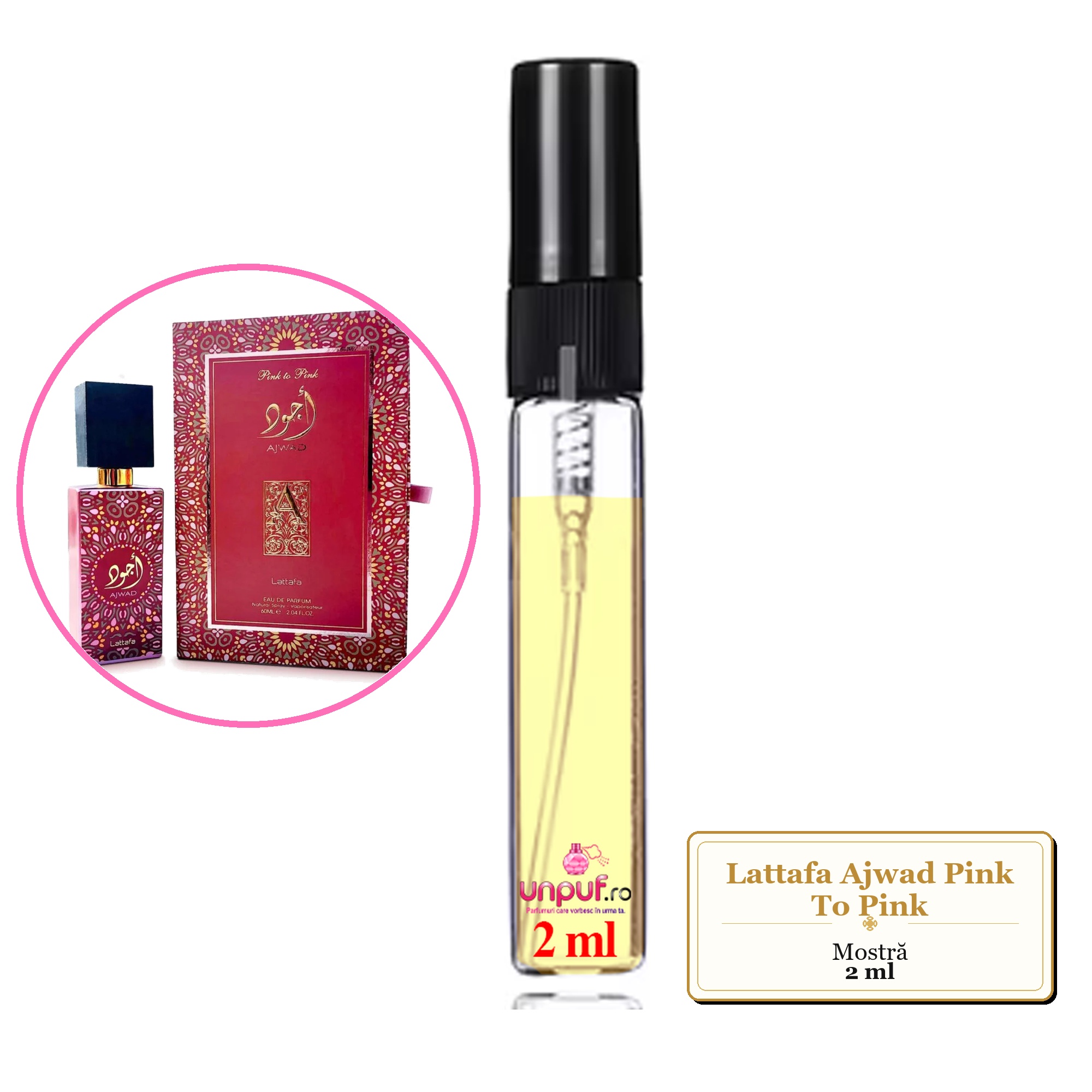 Mostra fiola din Parfumul Lattafa Ajwad Pink To Pink, decant sticla cu pulverizator
