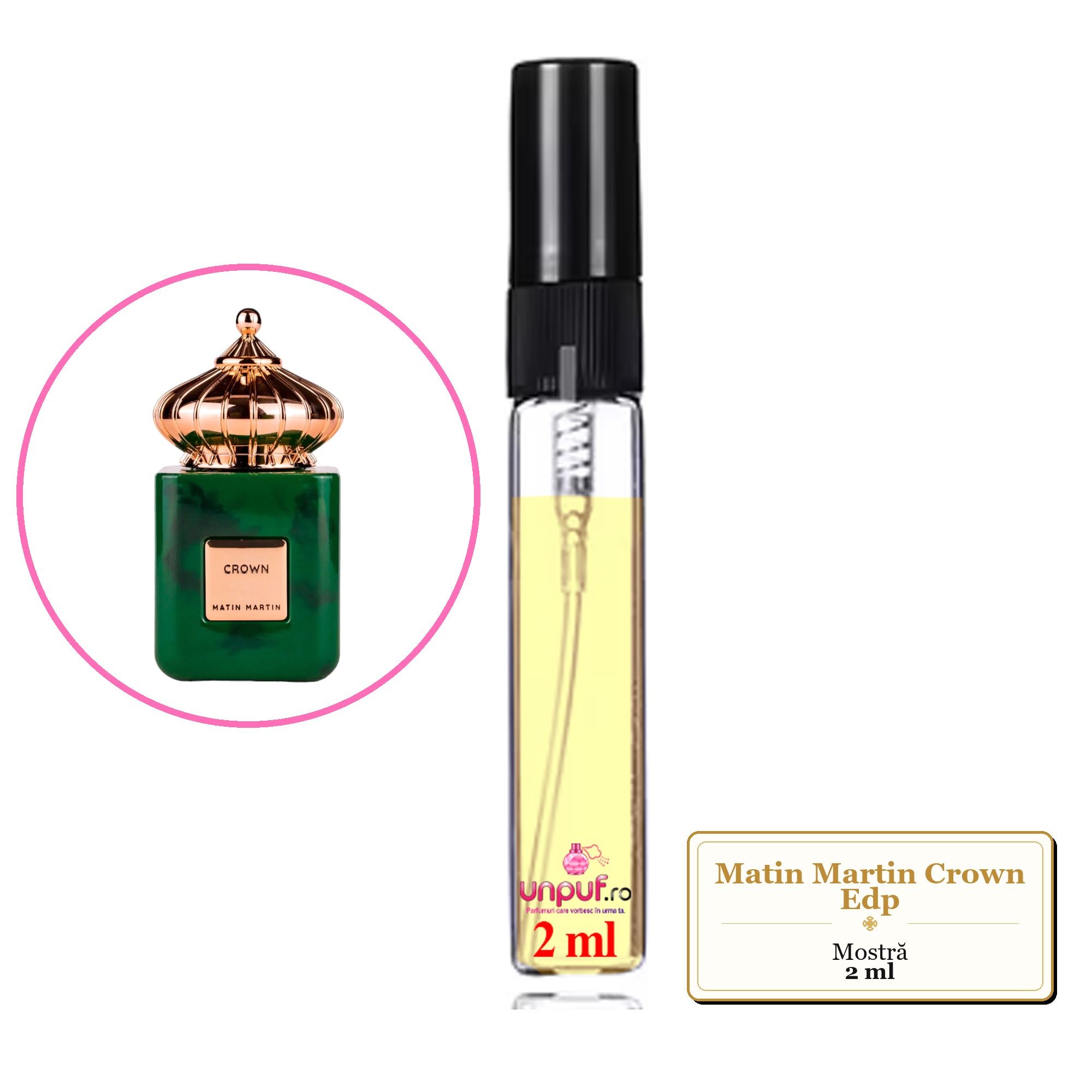 Mostra fiola din Parfumul Matin Martin Crown Edp, decant sticla cu pulverizator 