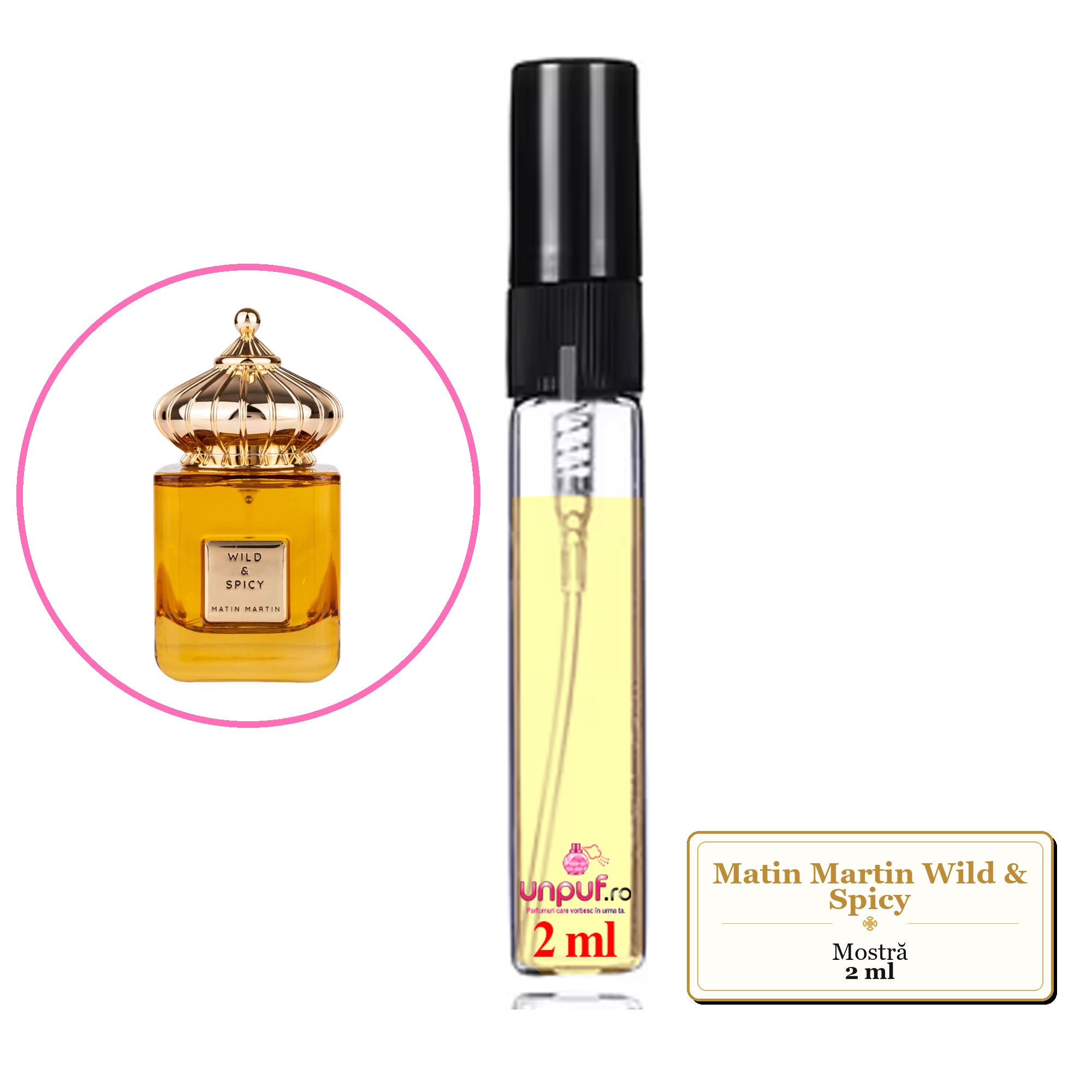 Mostra fiola din Parfumul Matin Martin Wild & Spicy, decant sticla cu pulverizator