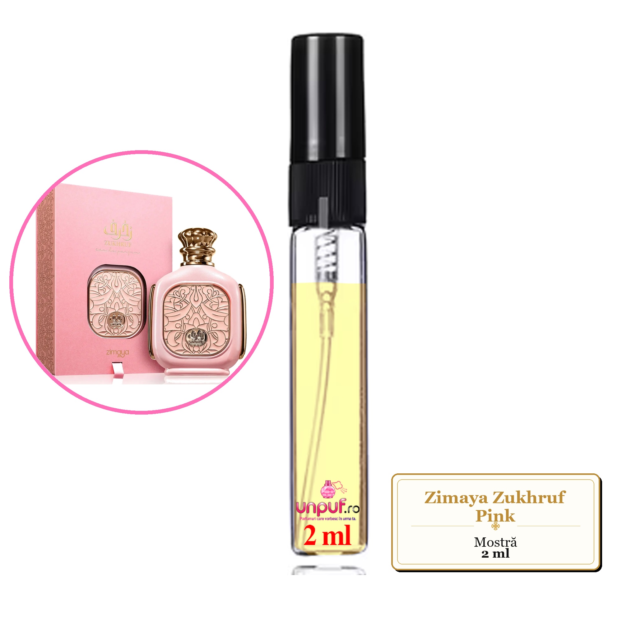 Mostra fiola din Parfumul Zimaya Zukhruf Pink, decant sticla cu pulverizator 