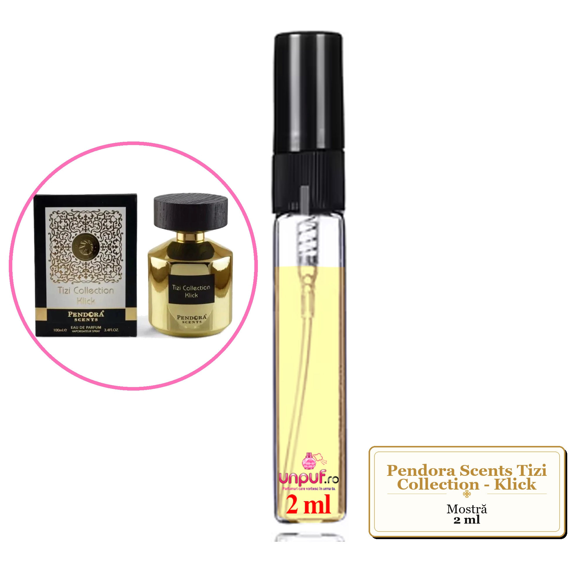 Mostra fiola din Parfumul Pendora Scents Tizi Collection - Klick, decant sticla cu pulverizator