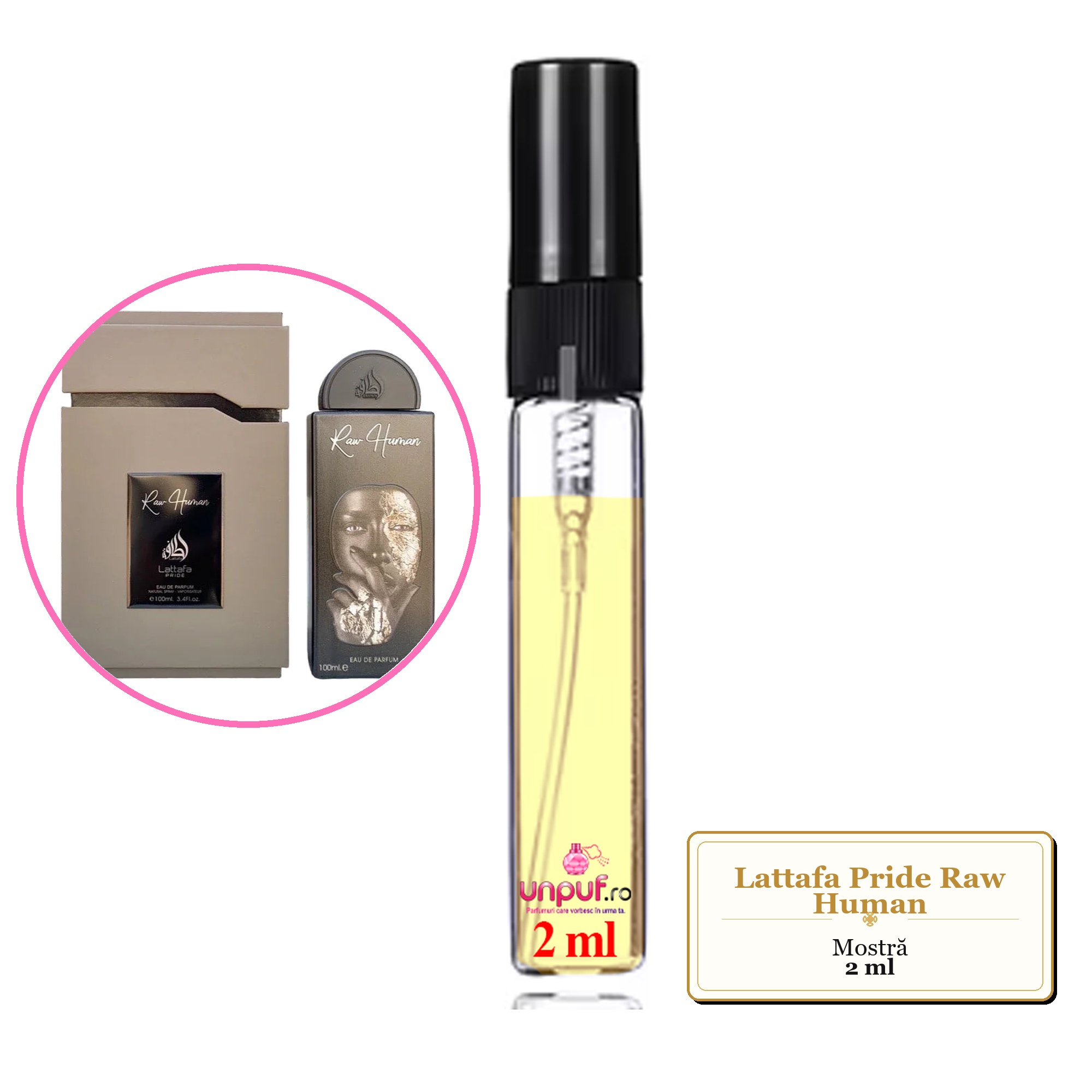 Mostra fiola din Parfumul Lattafa Pride Raw Human, decant sticla cu pulverizator
