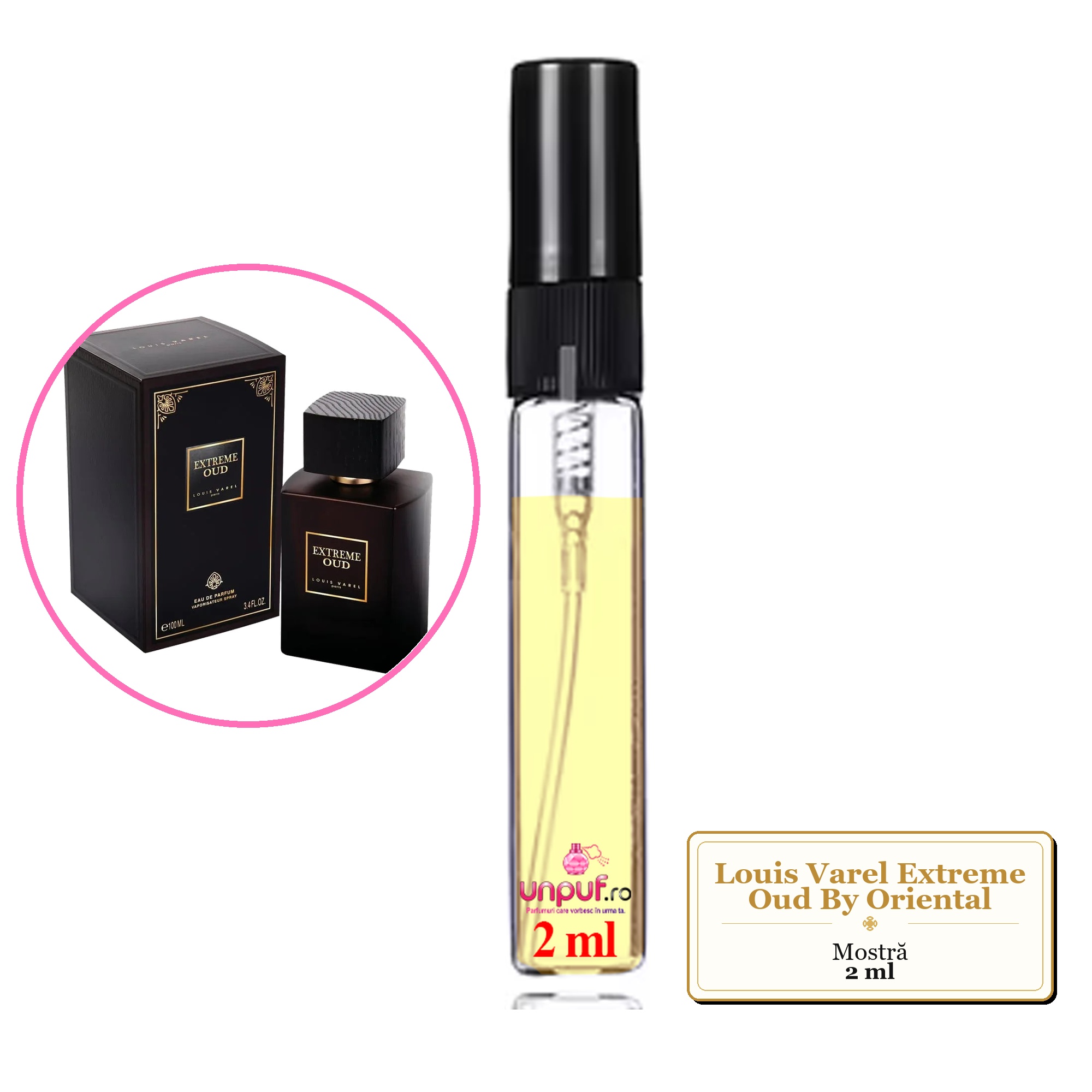 Mostra fiola din Parfumul Louis Varel Extreme Oud By Oriental, decant sticla cu pulverizator