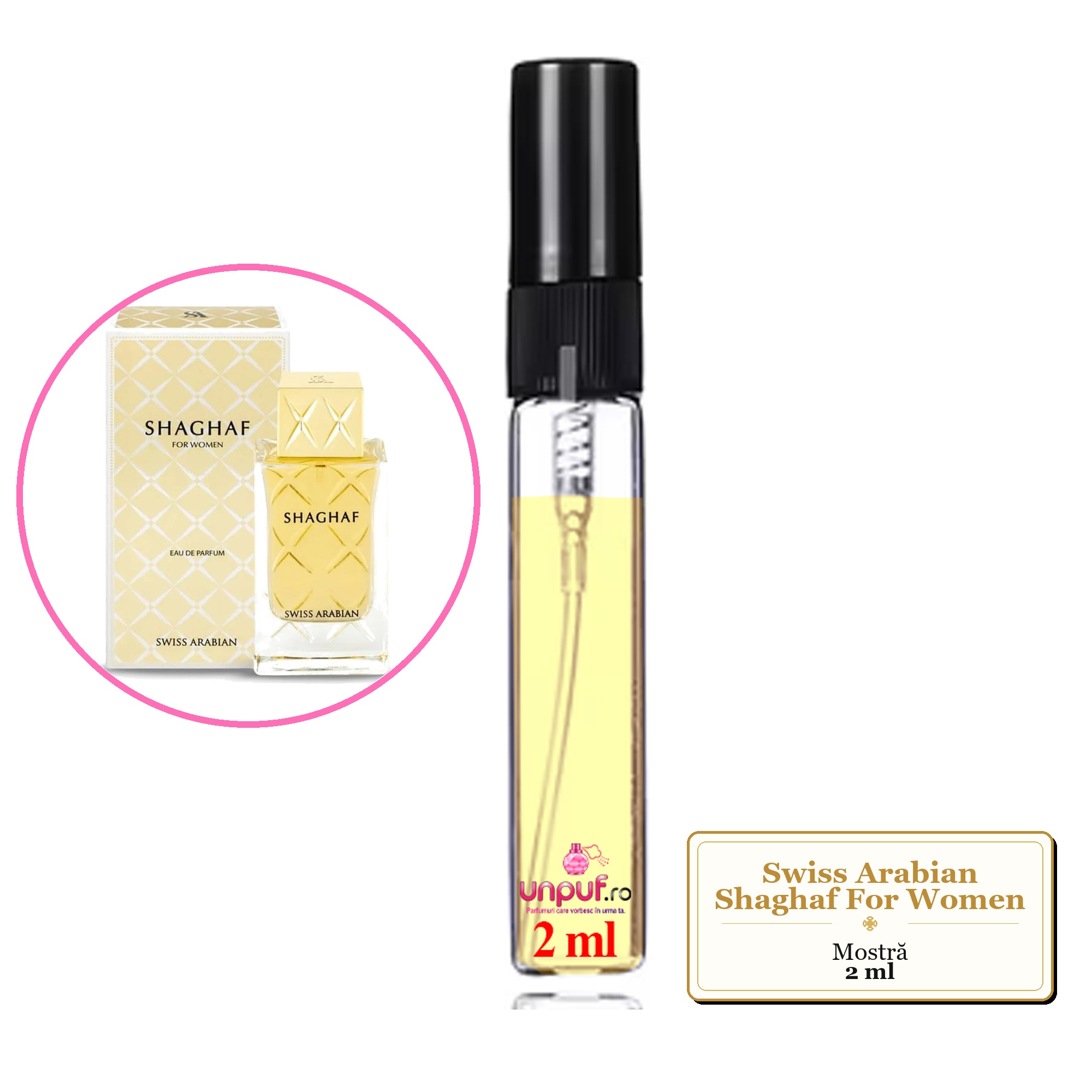 Mostra fiola din Parfumul Swiss Arabian Shaghaf For Women, decant sticla cu pulverizator 