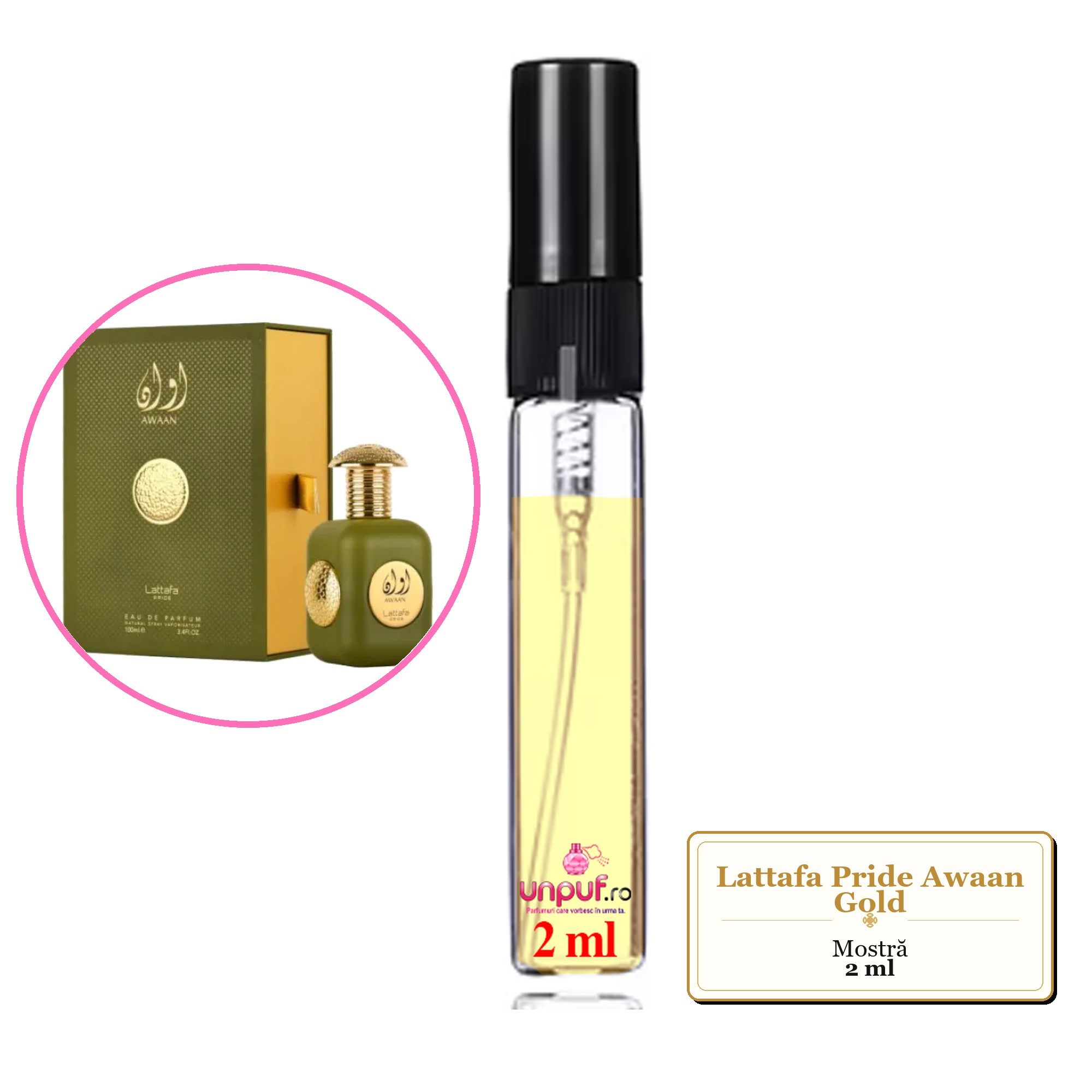 Mostra fiola din Parfumul Lattafa Pride Awaan Gold, decant sticla cu pulverizator