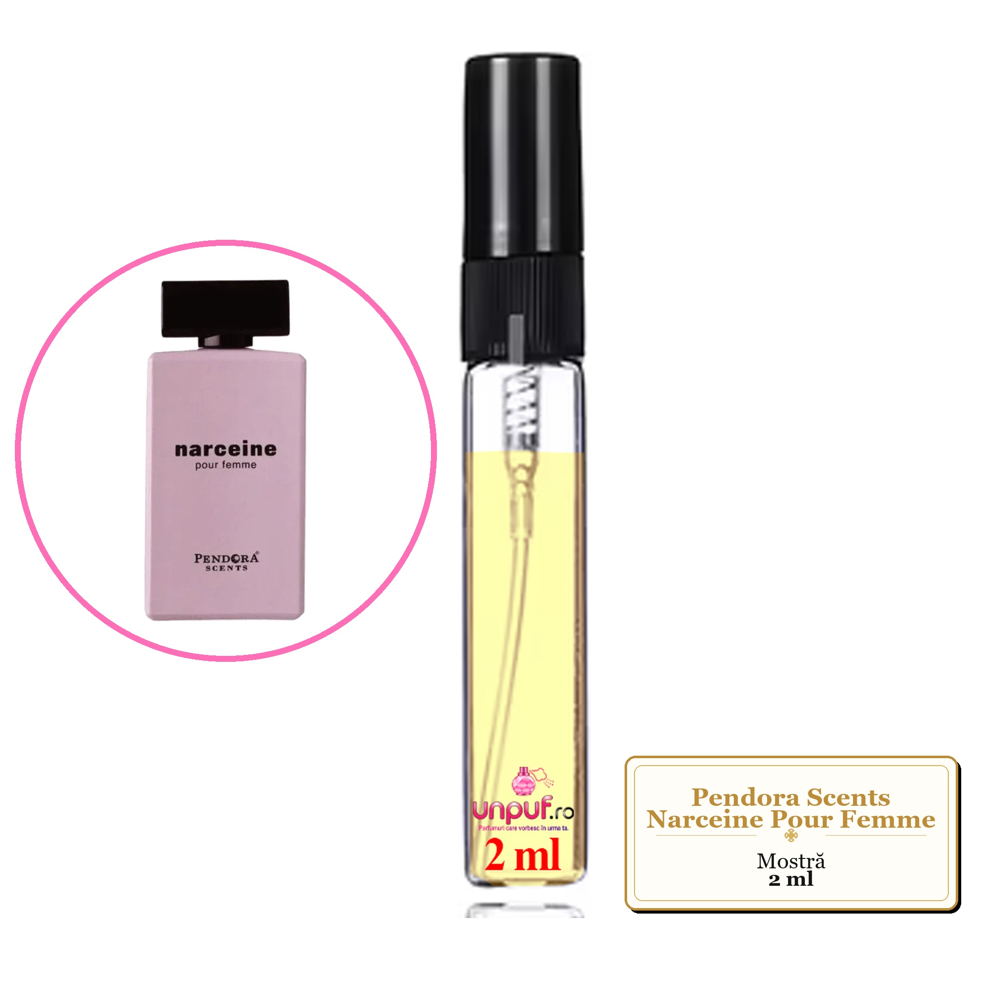 Mostra fiola din Parfumul Pendora Scents Narceine Pour Femme, decant sticla cu pulverizator 