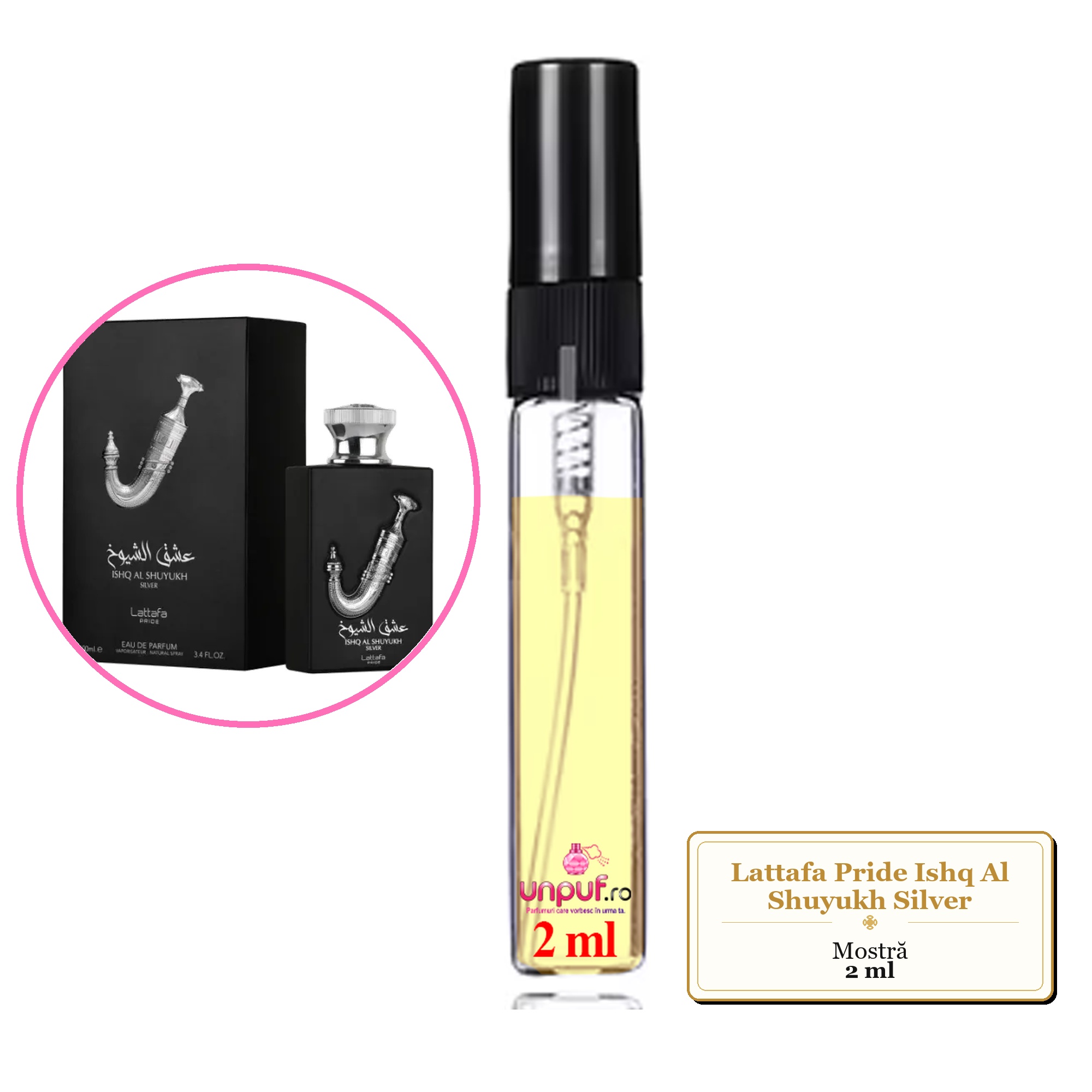 Mostra fiola din Parfumul Lattafa Pride Ishq Al Shuyukh Silver, decant sticla cu pulverizator 