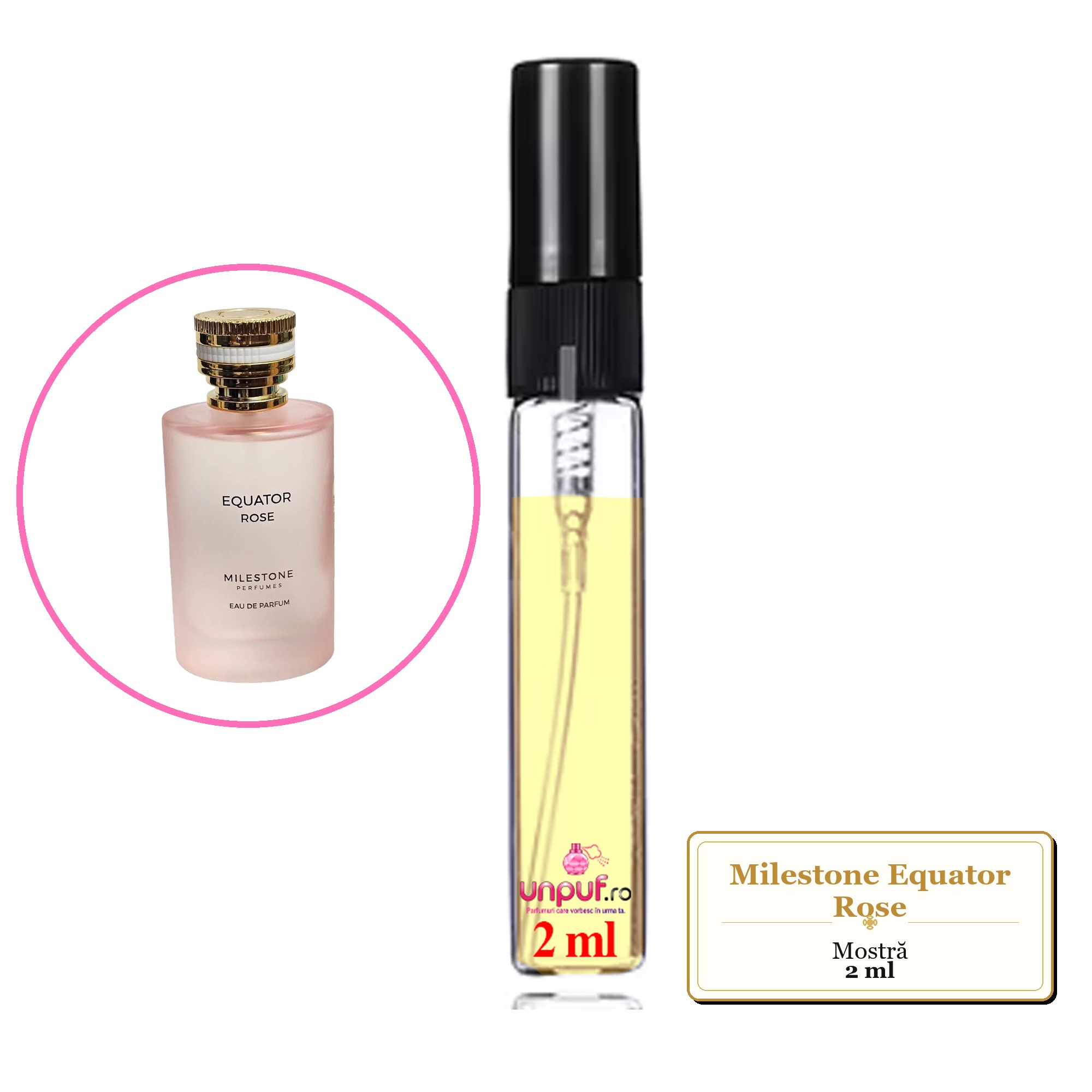 Mostra fiola din Parfumul Milestone Equator Rose, decant sticla cu pulverizator 