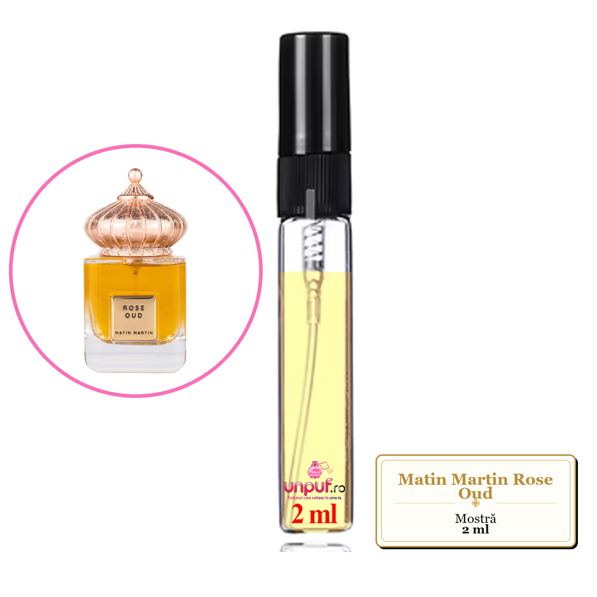 Mostra fiola din Parfumul Matin Martin Rose Oud, decant sticla cu pulverizator