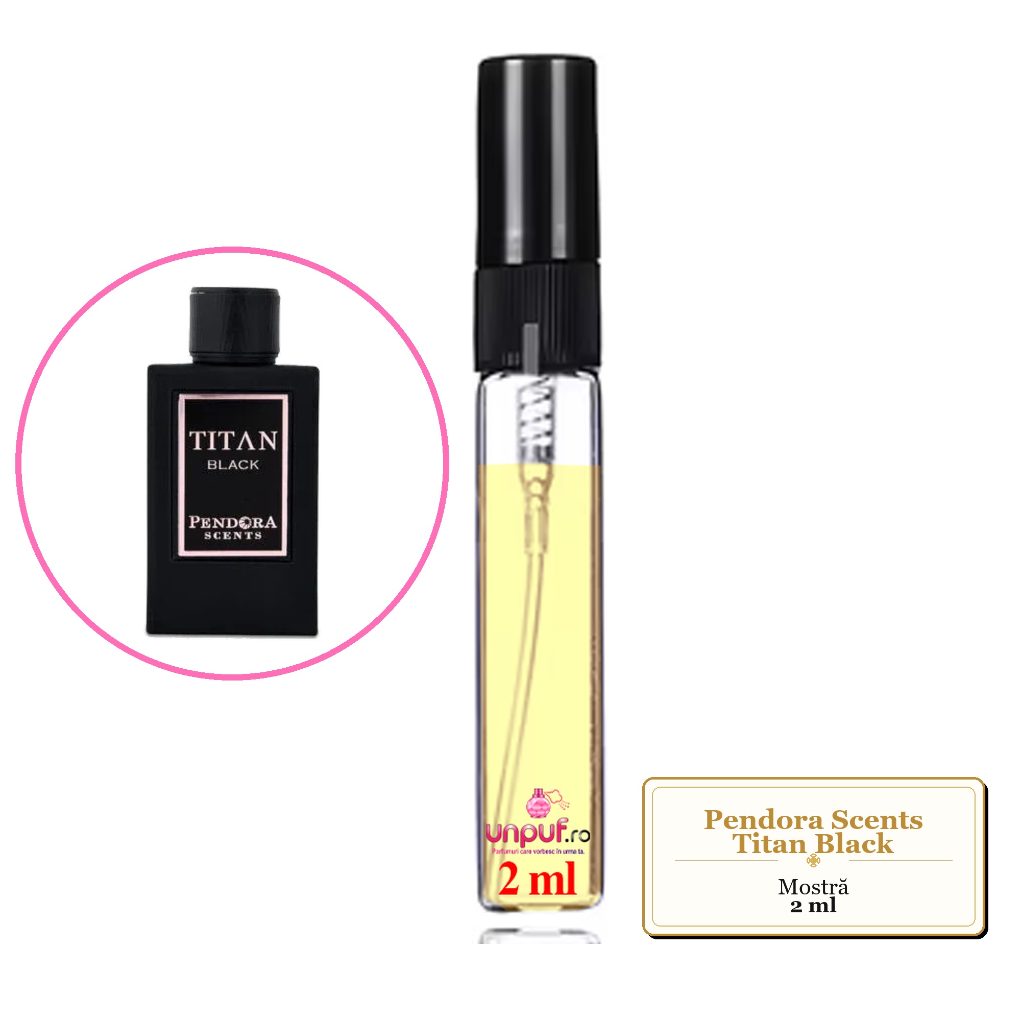 Mostra fiola din Parfumul Pendora Scents Titan Black, decant sticla cu pulverizator