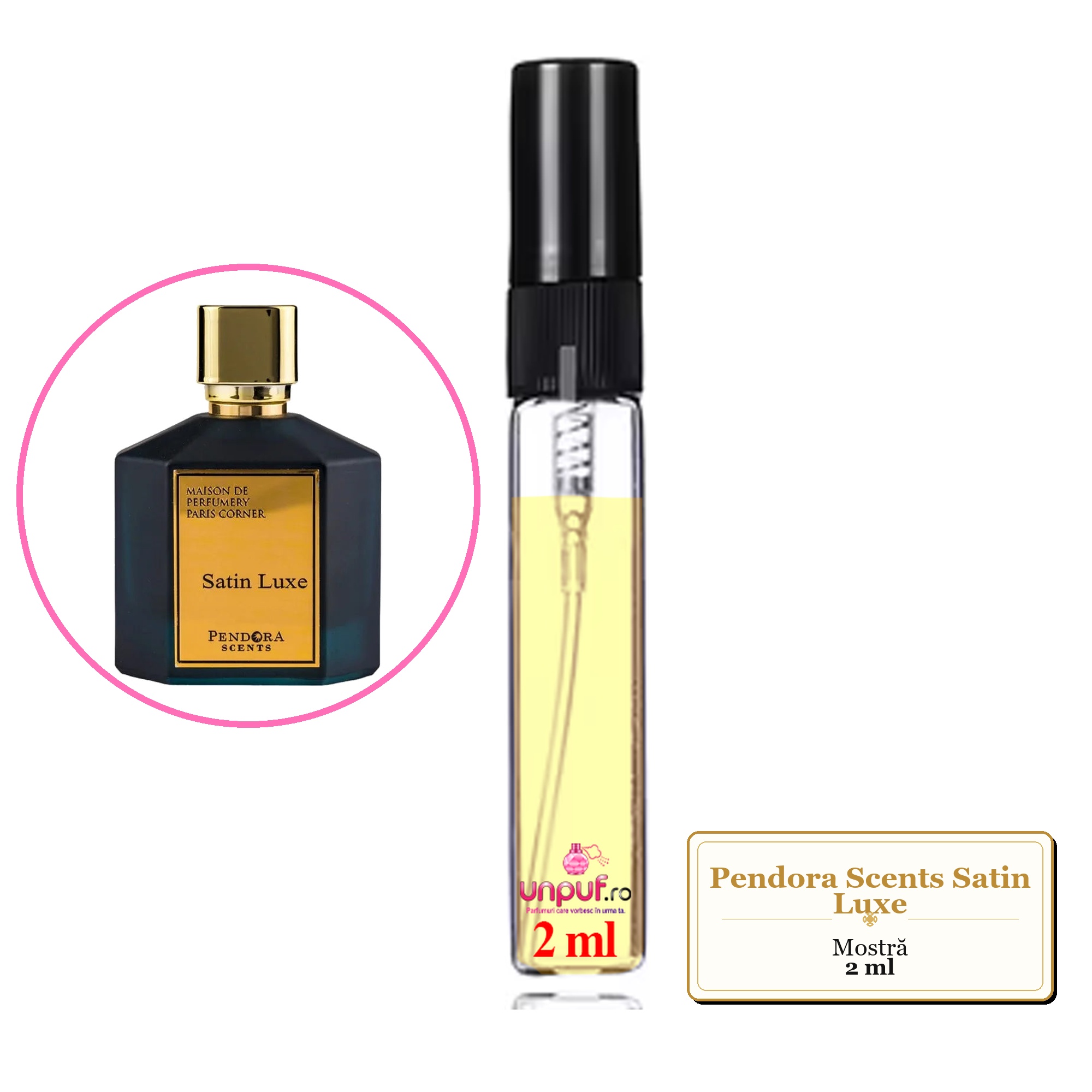 Mostra fiola din Parfumul Pendora Scents Satin Luxe, decant sticla cu pulverizator 