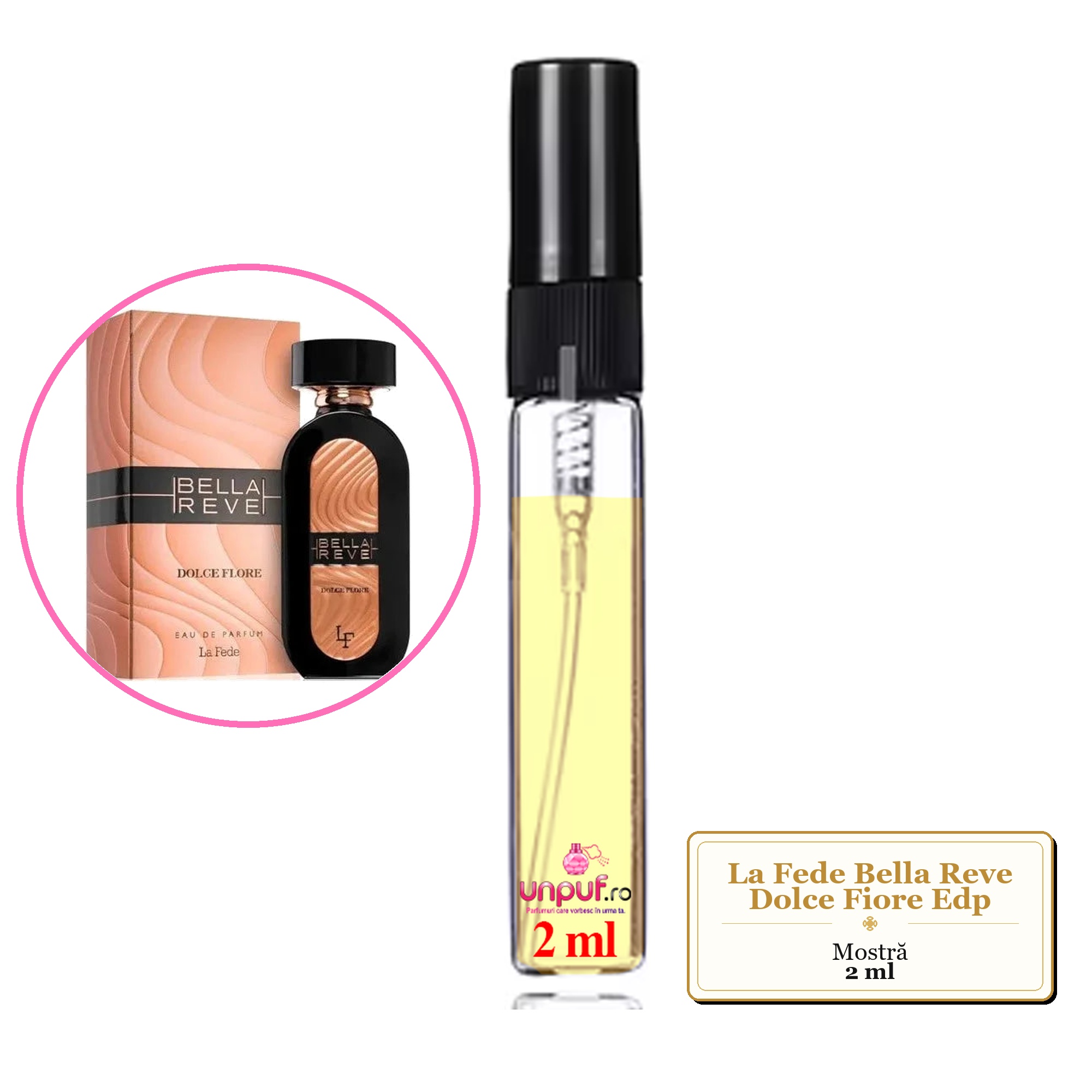 Mostra fiola din Parfumul La Fede Bella Reve Dolce Fiore Edp, decant sticla cu pulverizator 