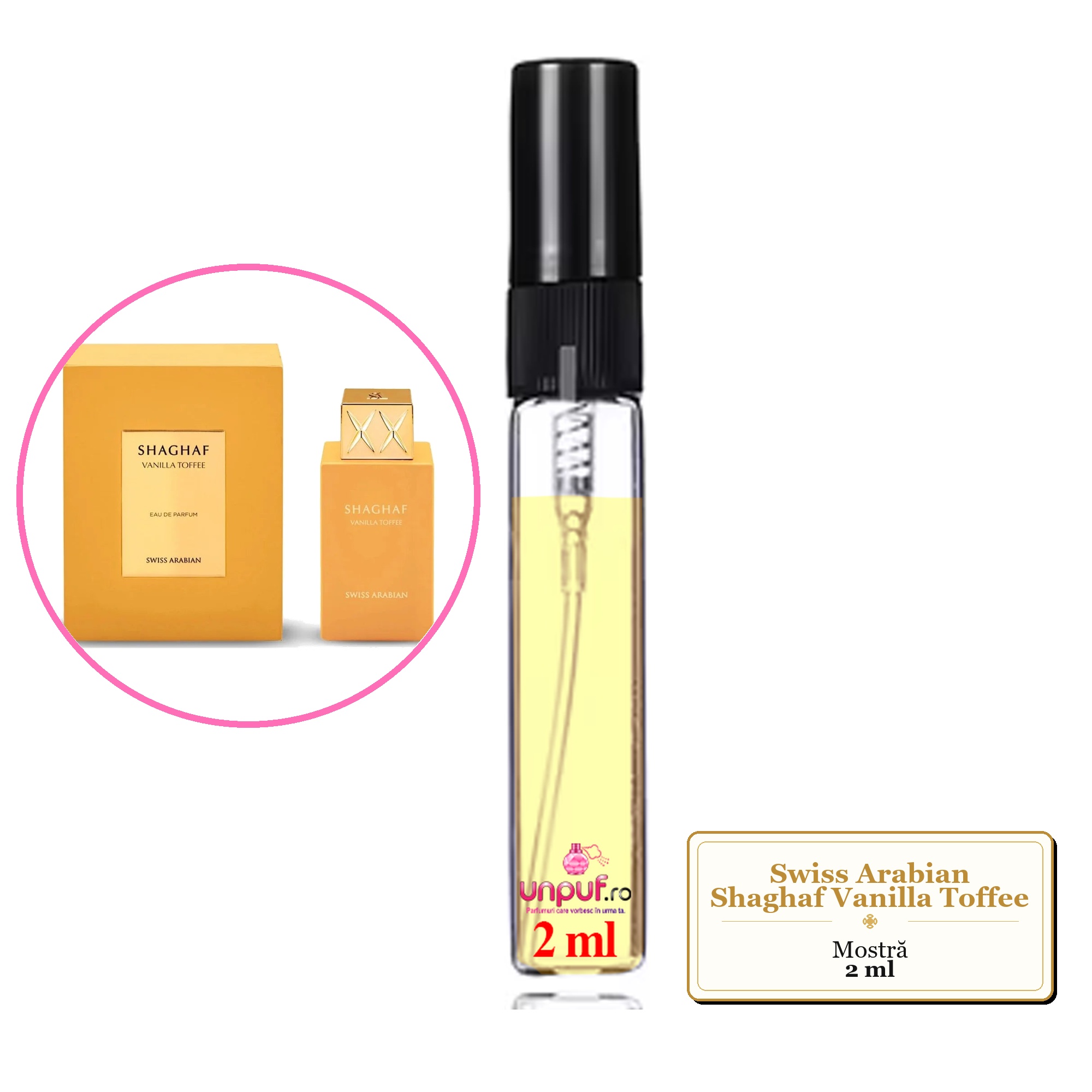 Mostra fiola din Parfumul Swiss Arabian Shaghaf Vanilla Toffee, decant sticla cu pulverizator 