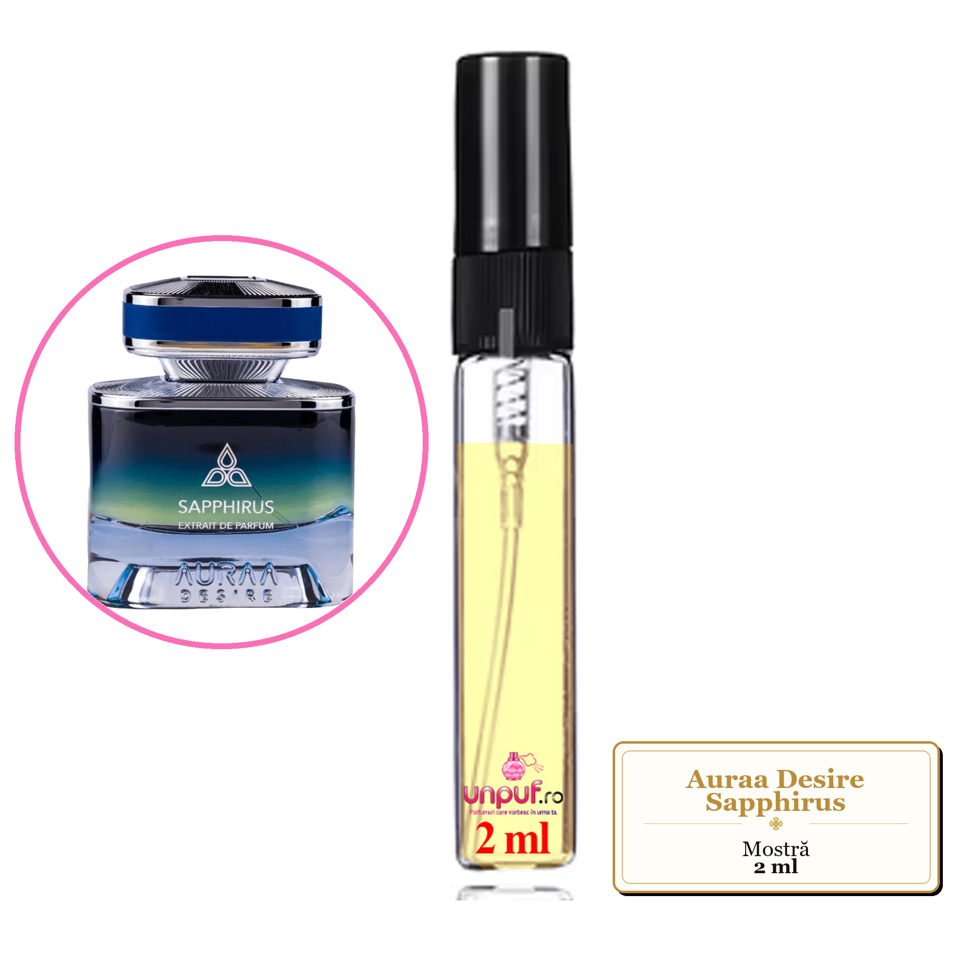 Mostra fiola din Parfumul Auraa Desire Sapphirus, decant sticla cu pulverizator 