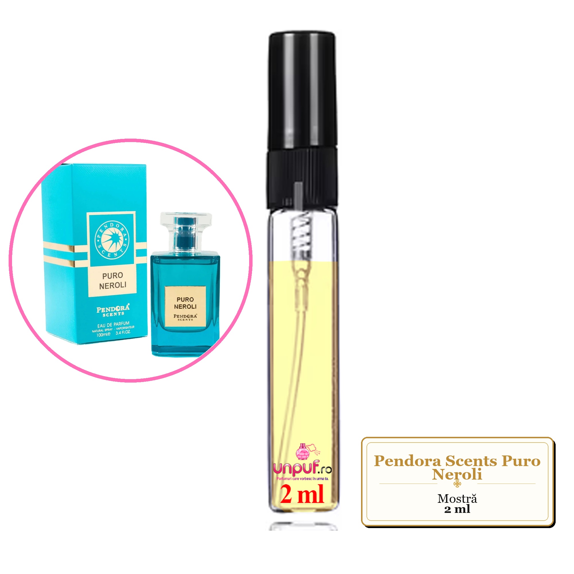 Mostra fiola din Parfumul Pendora Scents Puro Neroli, decant sticla cu pulverizator 