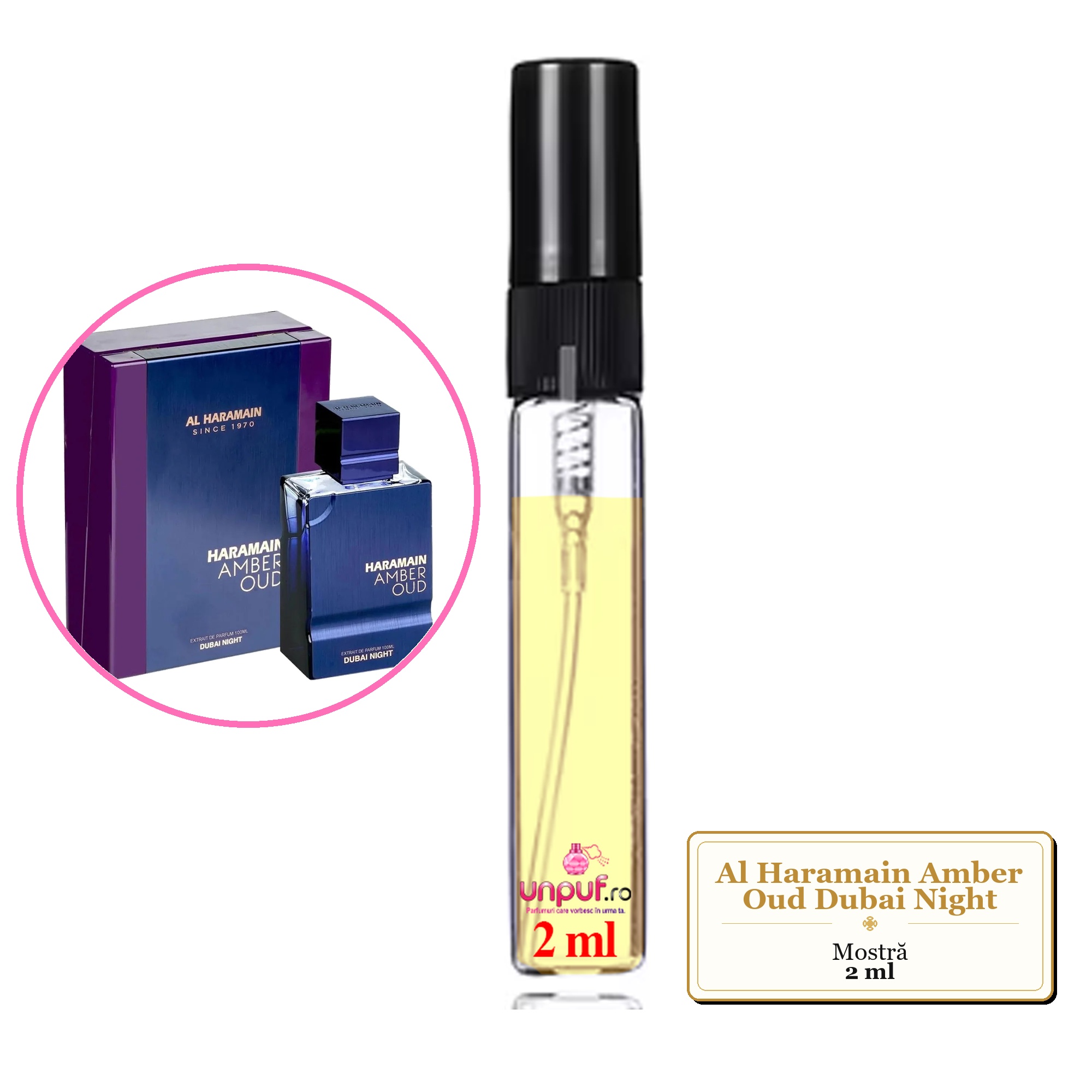 Mostra fiola din Parfumul Al Haramain Amber Oud Dubai Night, decant sticla cu pulverizator