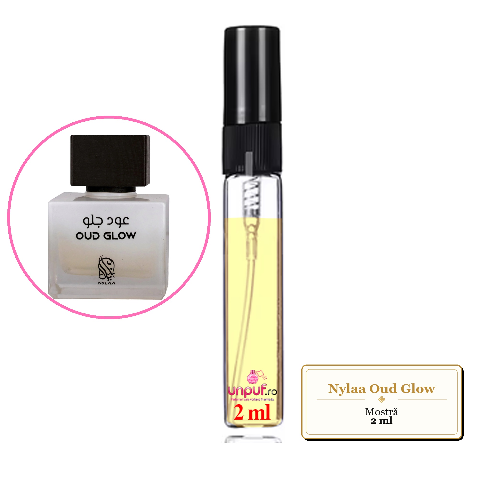Mostra fiola din Parfumul Nylaa Oud Glow, decant sticla cu pulverizator 