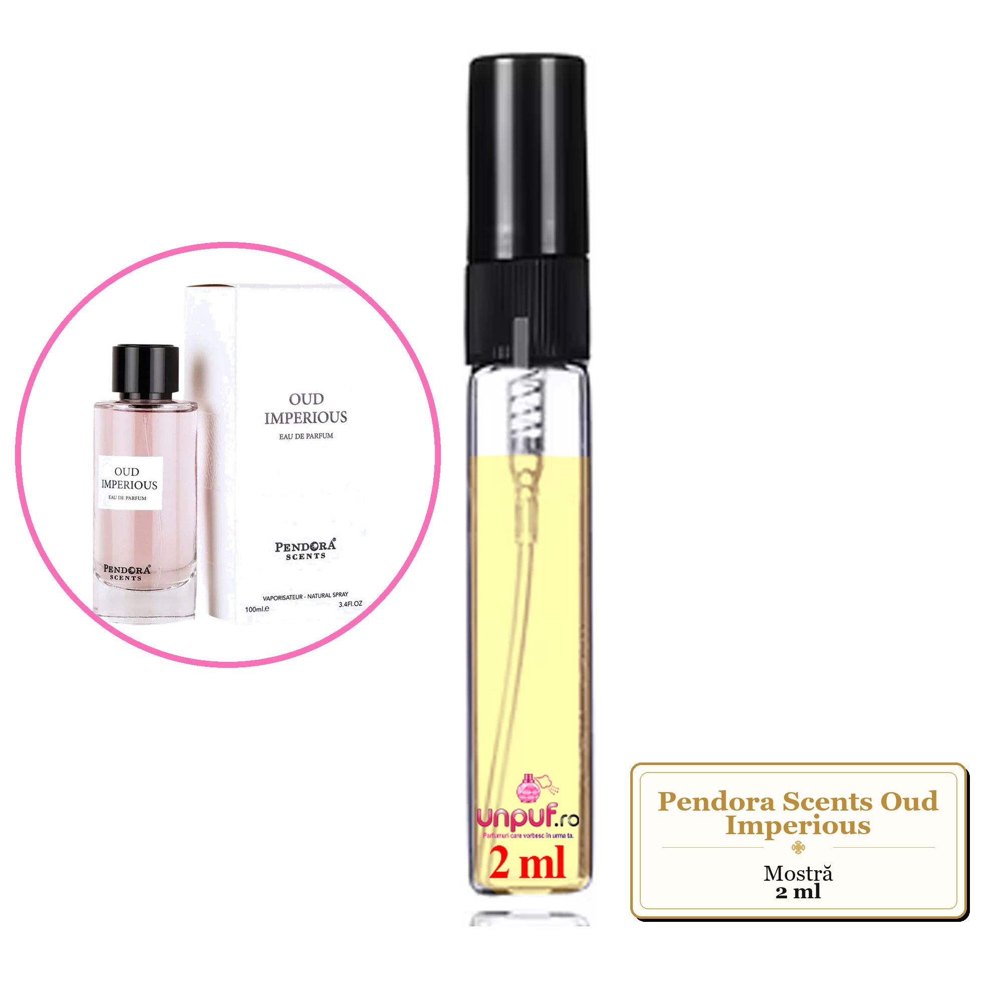 Mostra fiola din Parfumul Pendora Scents Oud Imperious, decant sticla cu pulverizator