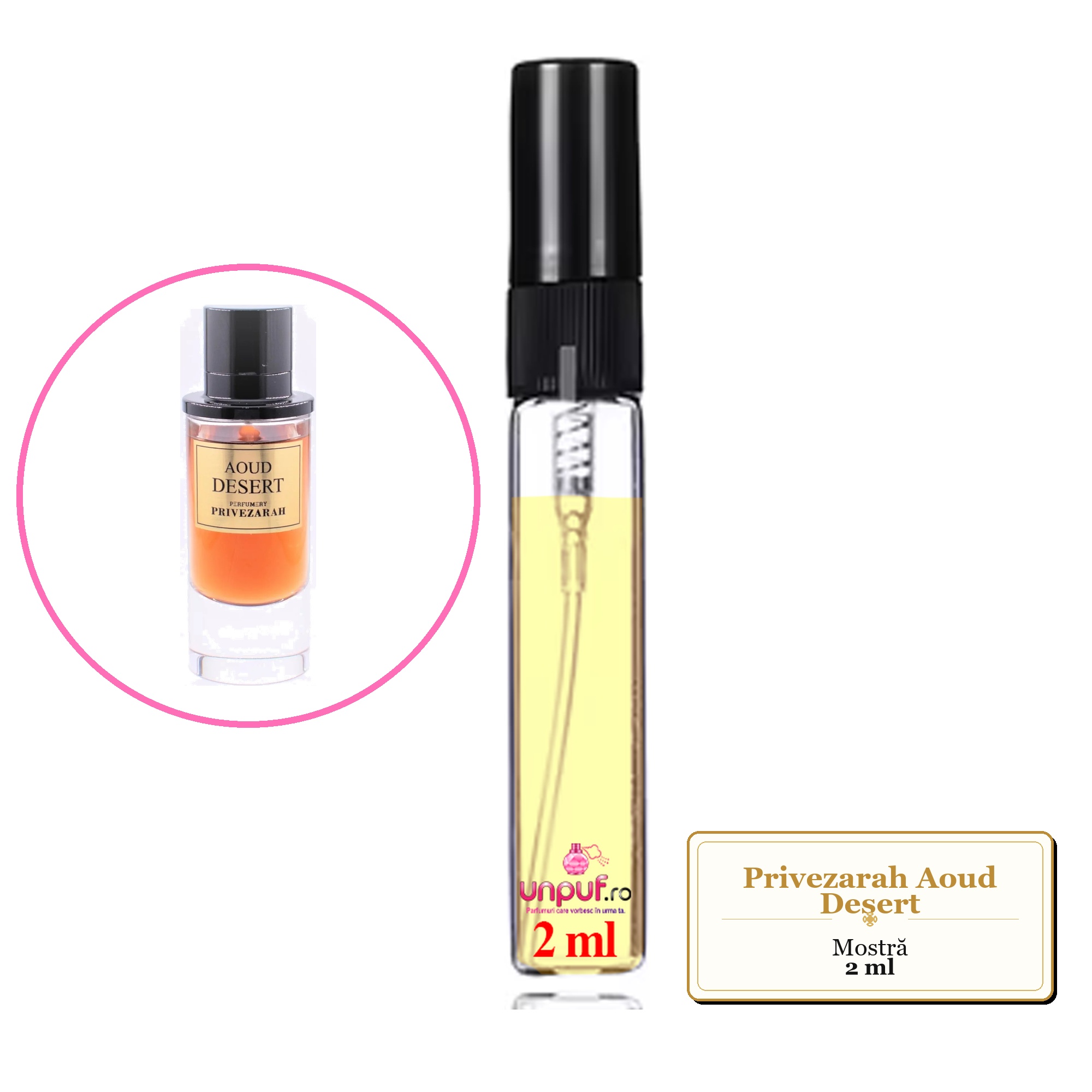 Mostra fiola din Parfumul Privezarah Aoud Desert, decant sticla cu pulverizator