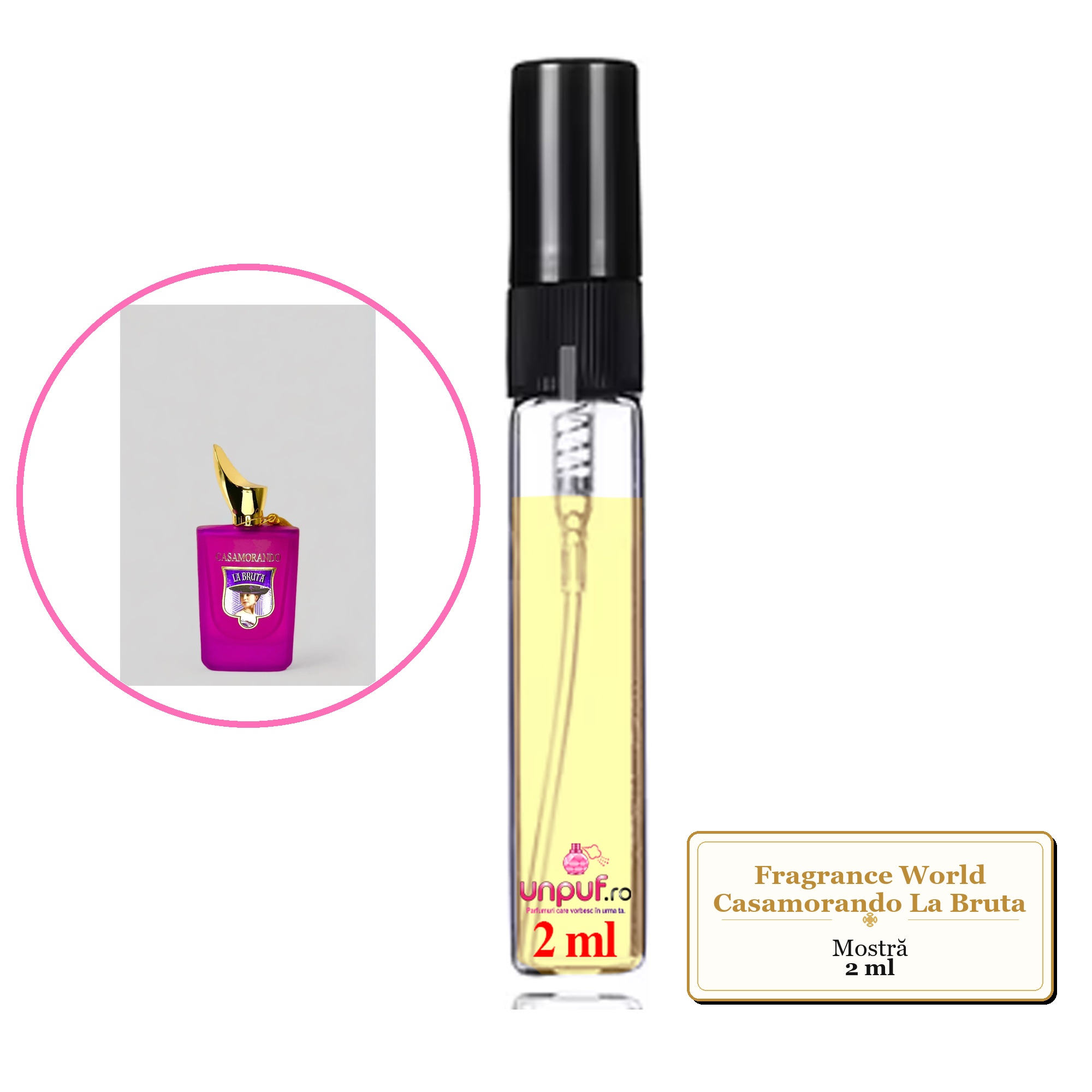 Mostra fiola din Parfumul Fragrance World Casamorando La Bruta, decant sticla cu pulverizator