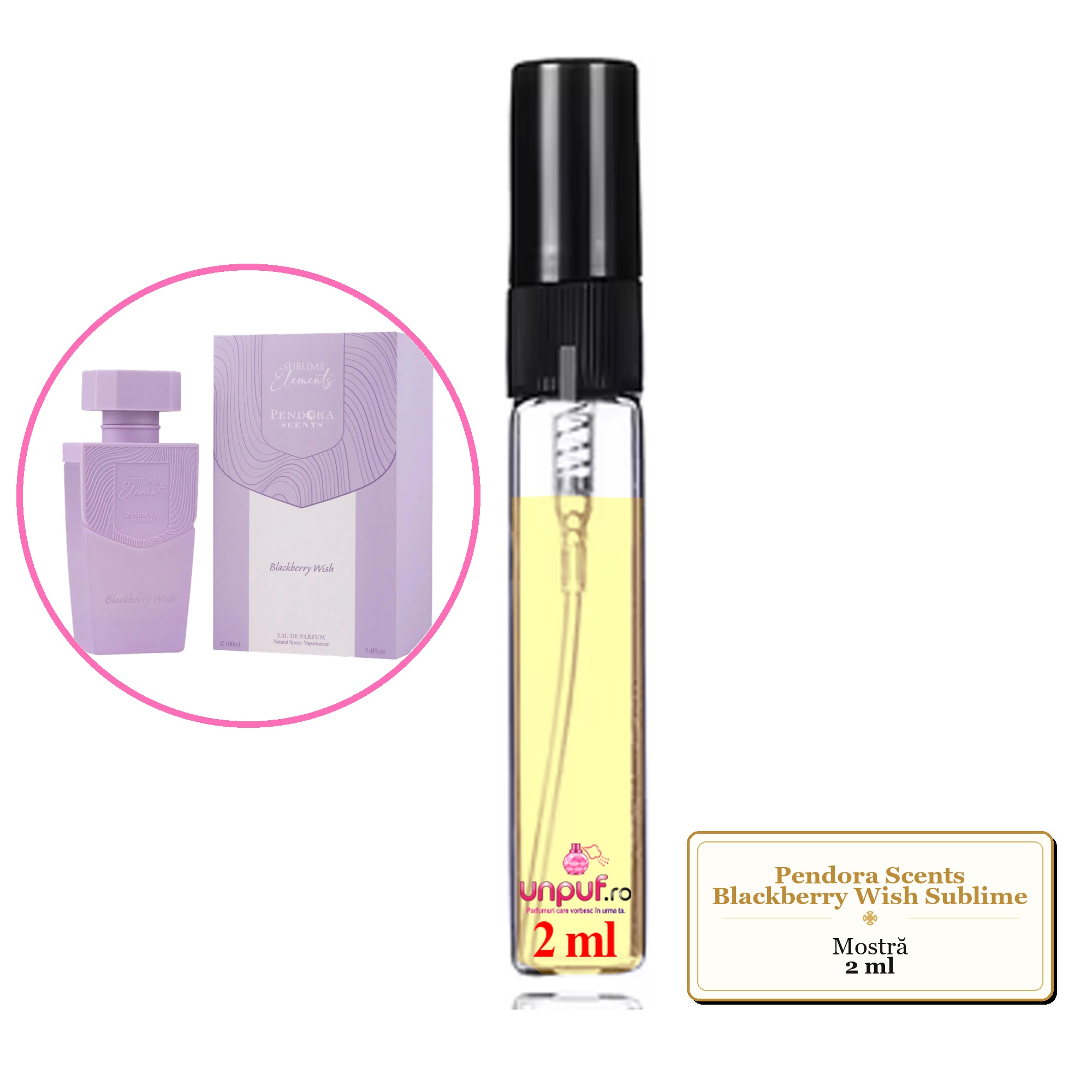Mostra fiola din Parfumul Pendora Scents Blackberry Wish Sublime, decant sticla cu pulverizator 