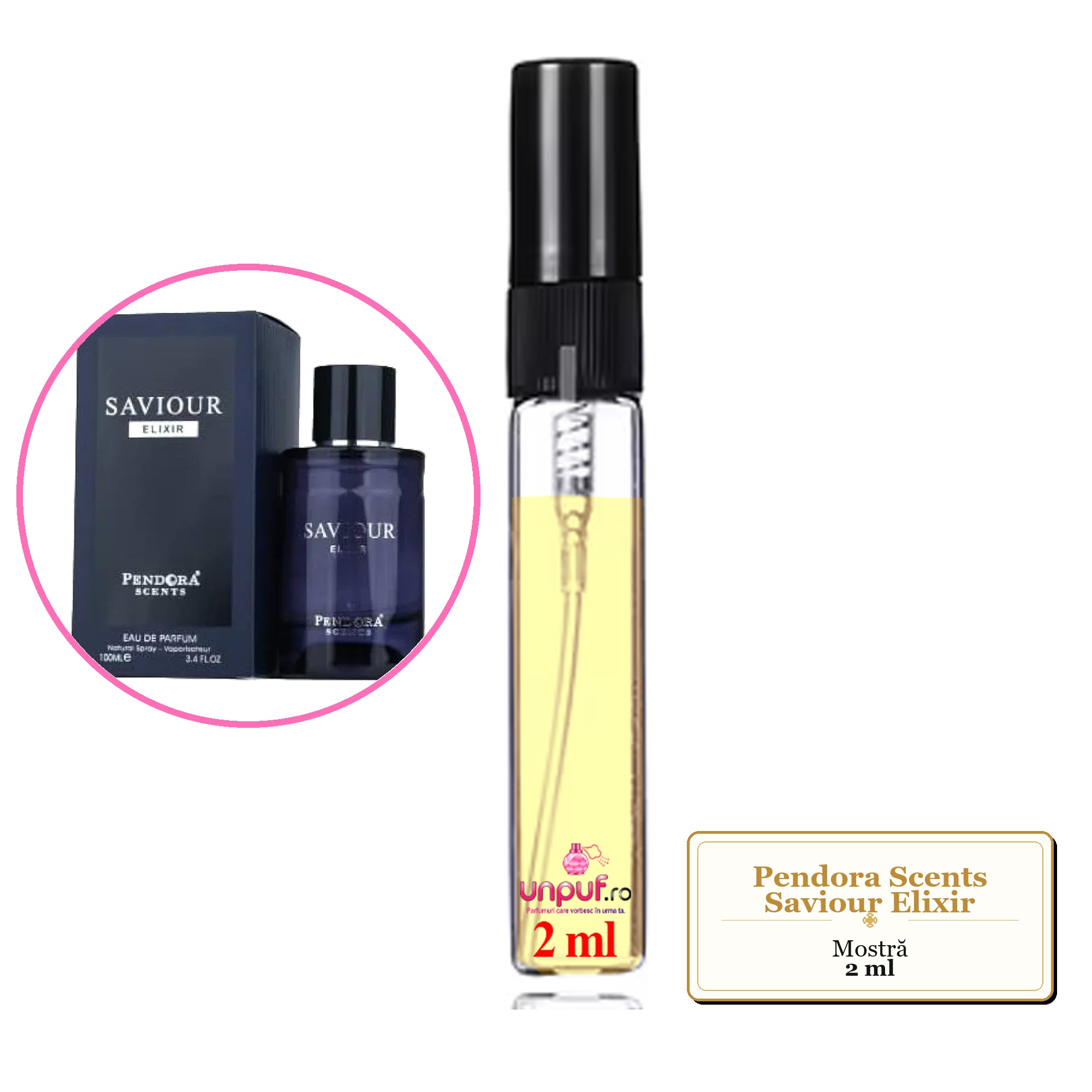 Mostra fiola din Parfumul Pendora Scents Saviour Elixir, decant sticla cu pulverizator 