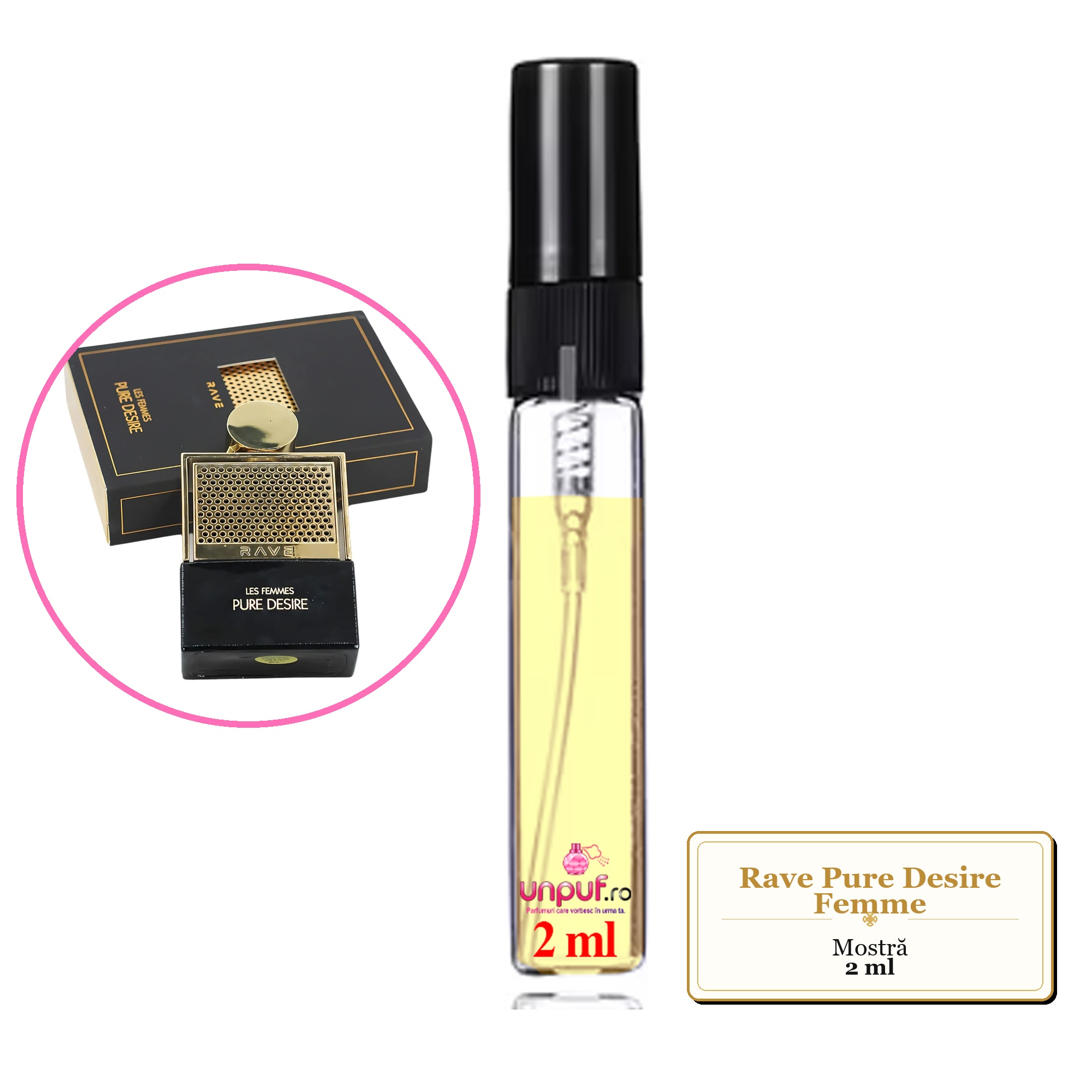 Mostra fiola din Parfumul Rave Pure Desire Femme, decant sticla cu pulverizator 