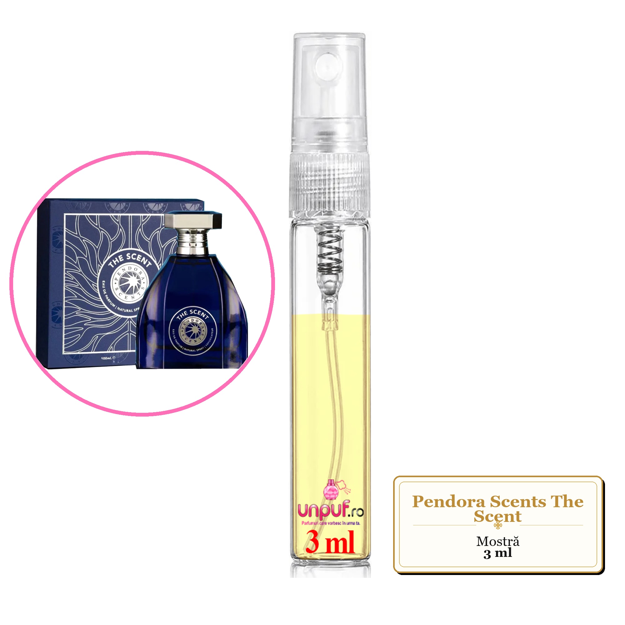 Mostra fiola din Parfumul Pendora Scents The Scent, decant sticla cu pulverizator