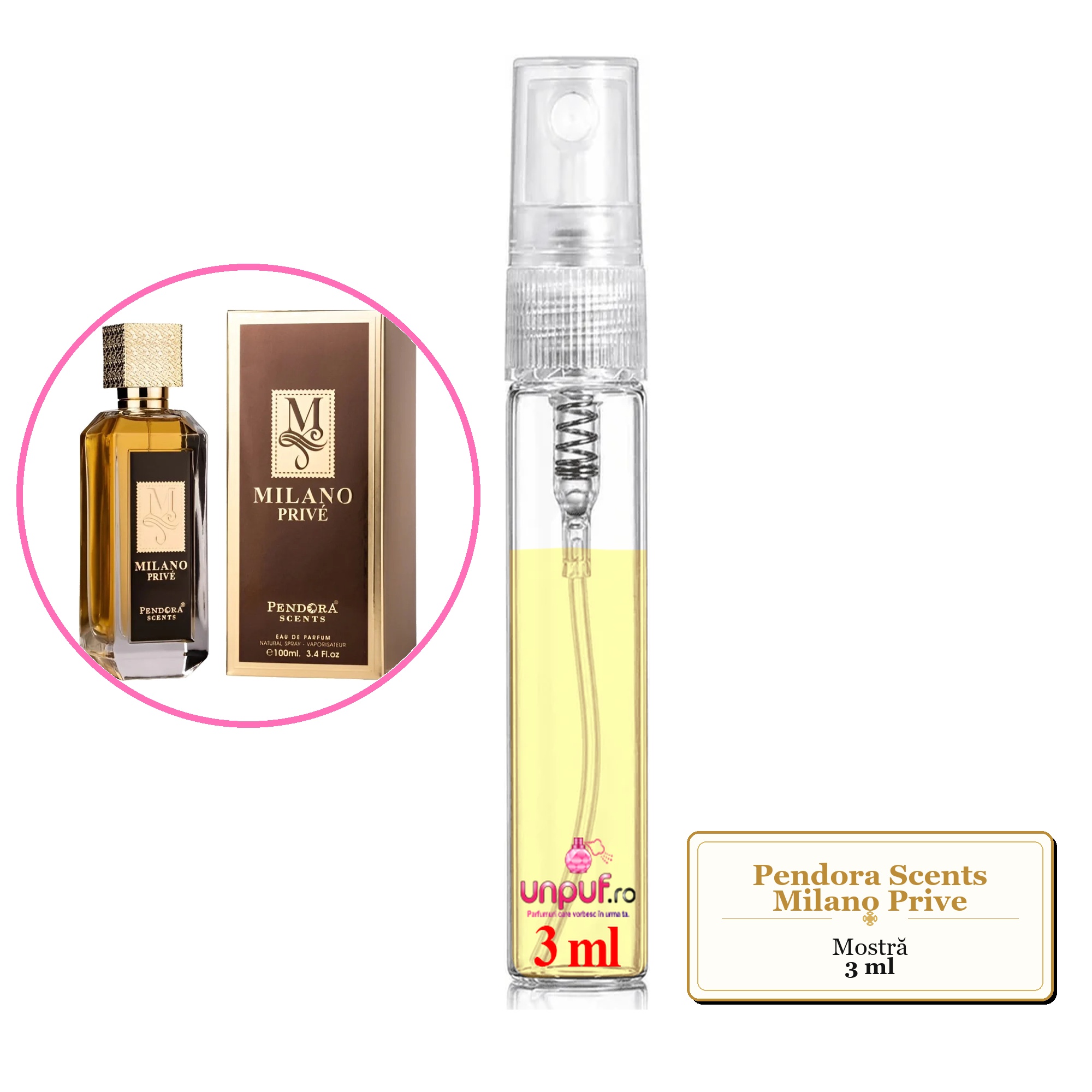 Mostra fiola din Parfumul Pendora Scents Milano Prive, decant sticla cu pulverizator 