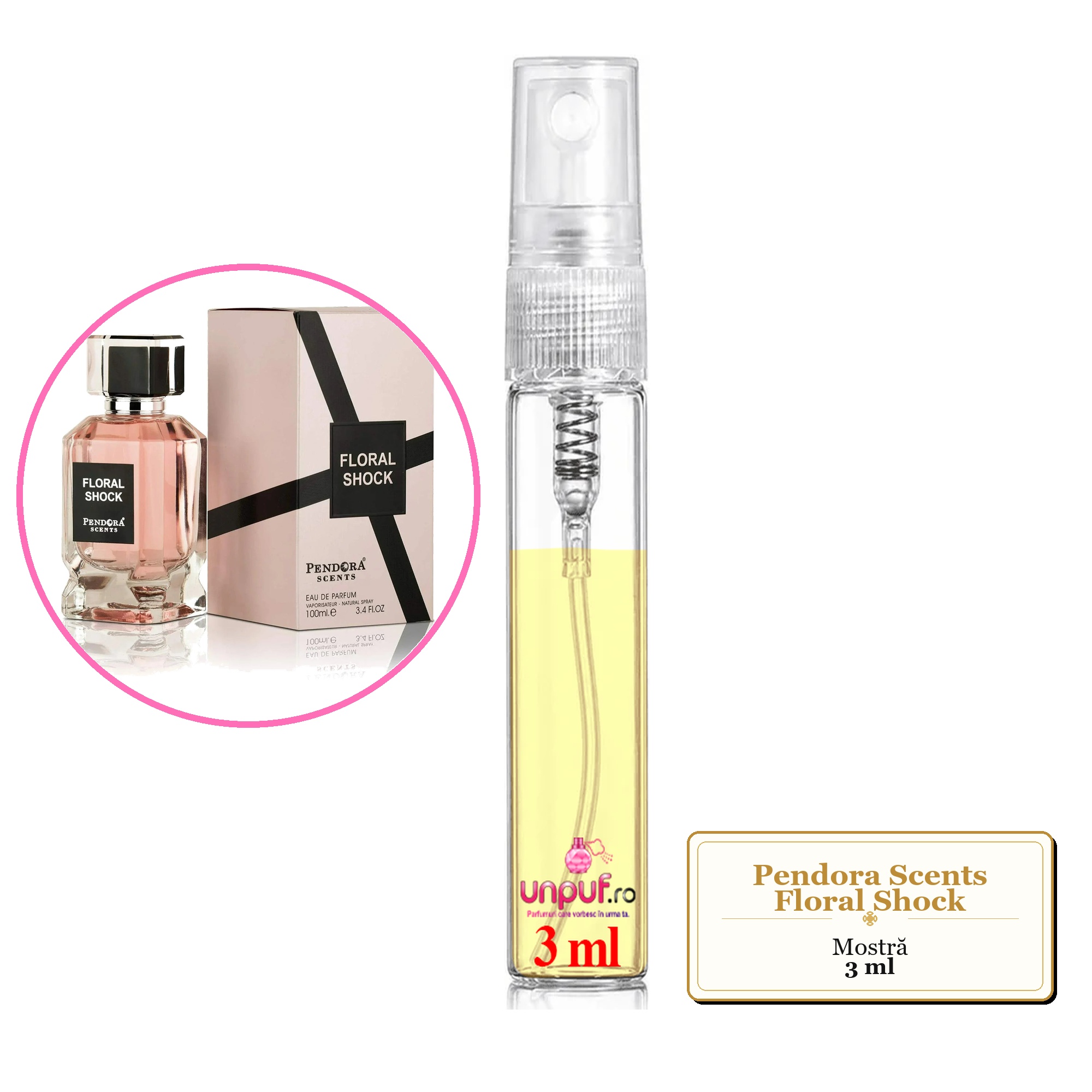 Mostra fiola din Parfumul Pendora Scents Floral Shock, decant sticla cu pulverizator 