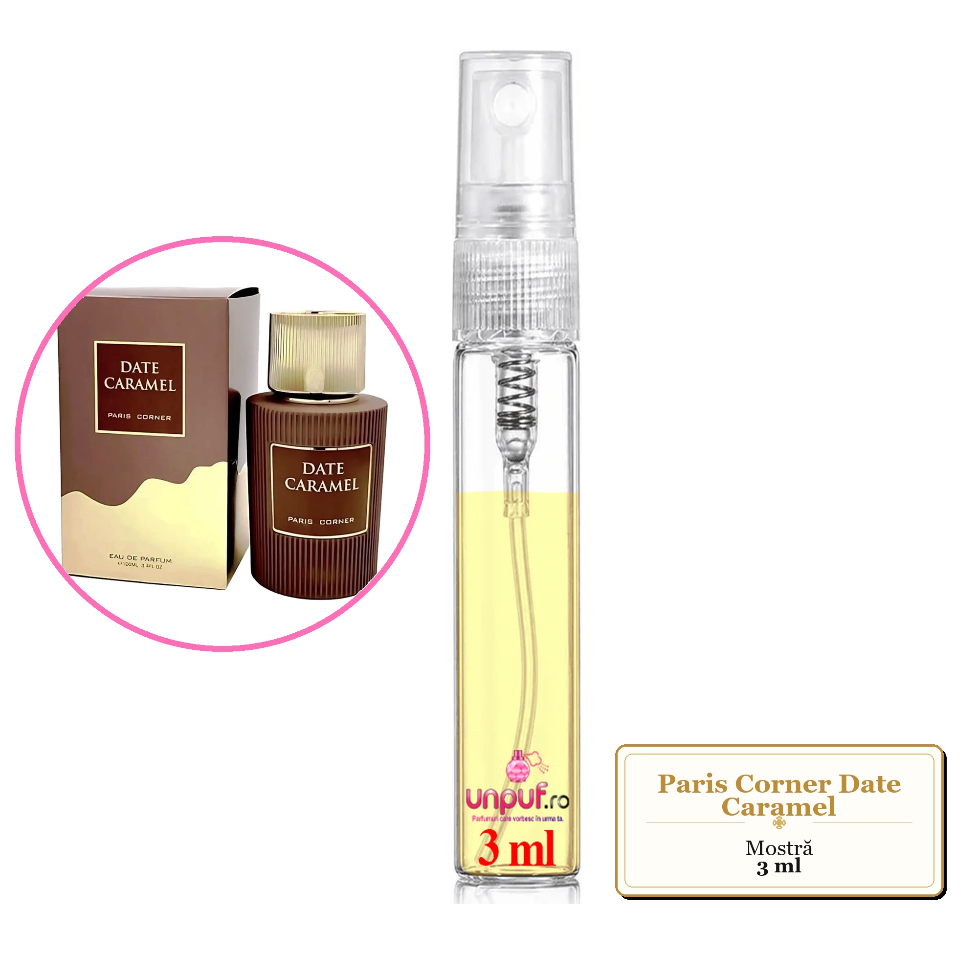 Mostra fiola din Parfumul Paris Corner Date Caramel, decant sticla cu pulverizator 