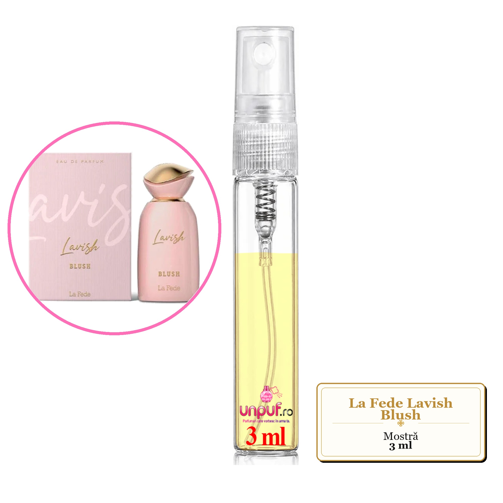 Mostra fiola din Parfumul La Fede Lavish Blush, decant sticla cu pulverizator 