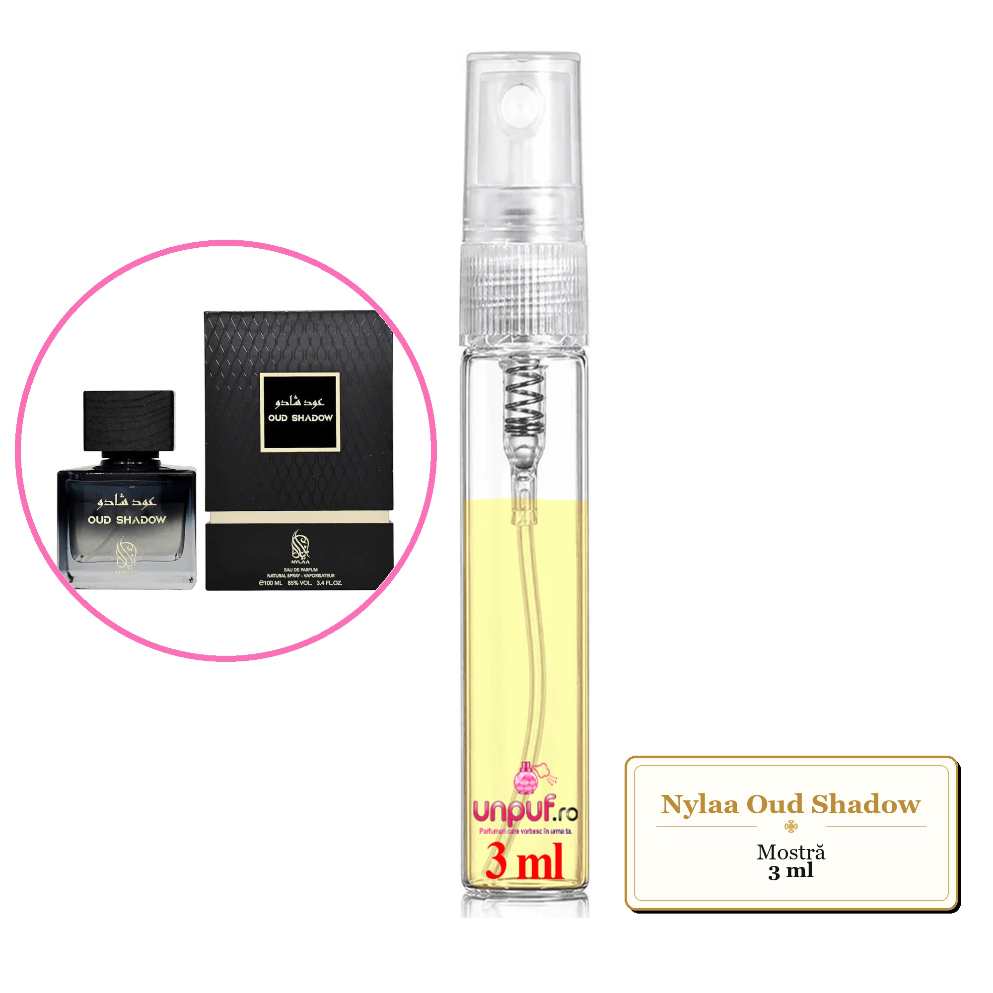 Mostra fiola din Parfumul Nylaa Oud Shadow, decant sticla cu pulverizator 
