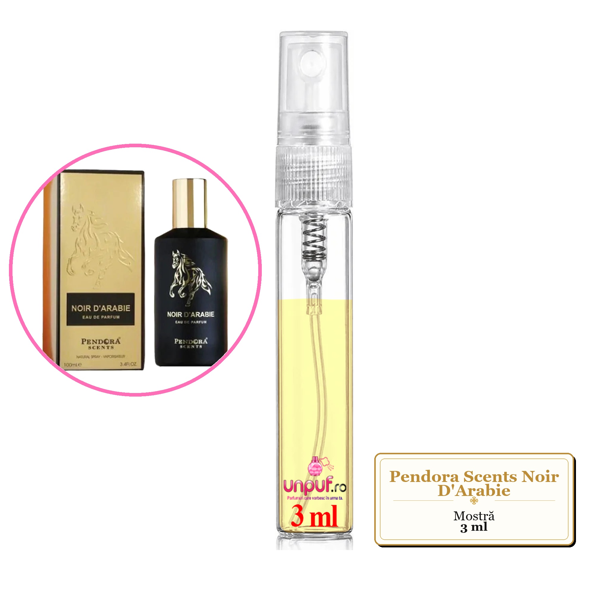 Mostra fiola din Parfumul Pendora Scents Noir D'Arabie, decant sticla cu pulverizator 