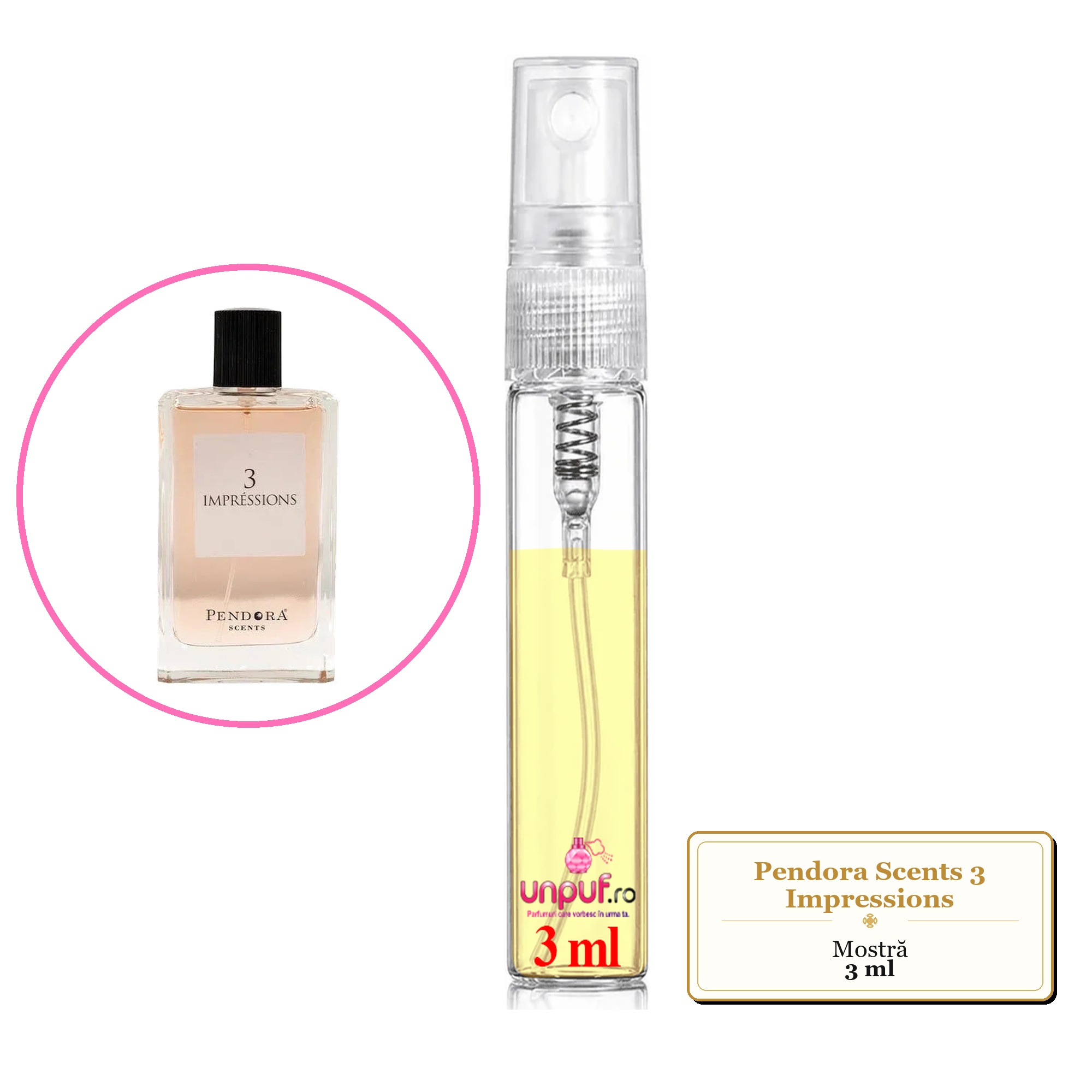 Mostra fiola din Parfumul Pendora Scents 3 Impressions, decant sticla cu pulverizator