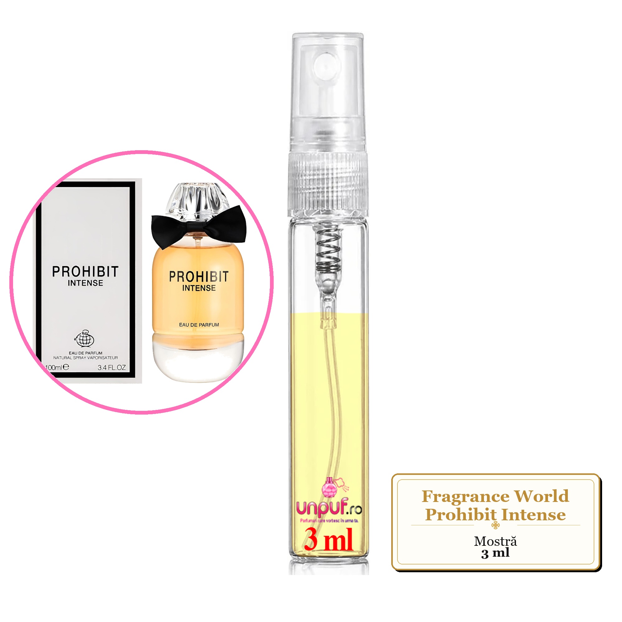 Mostra fiola din Parfumul Fragrance World Prohibit Intense, decant sticla cu pulverizator
