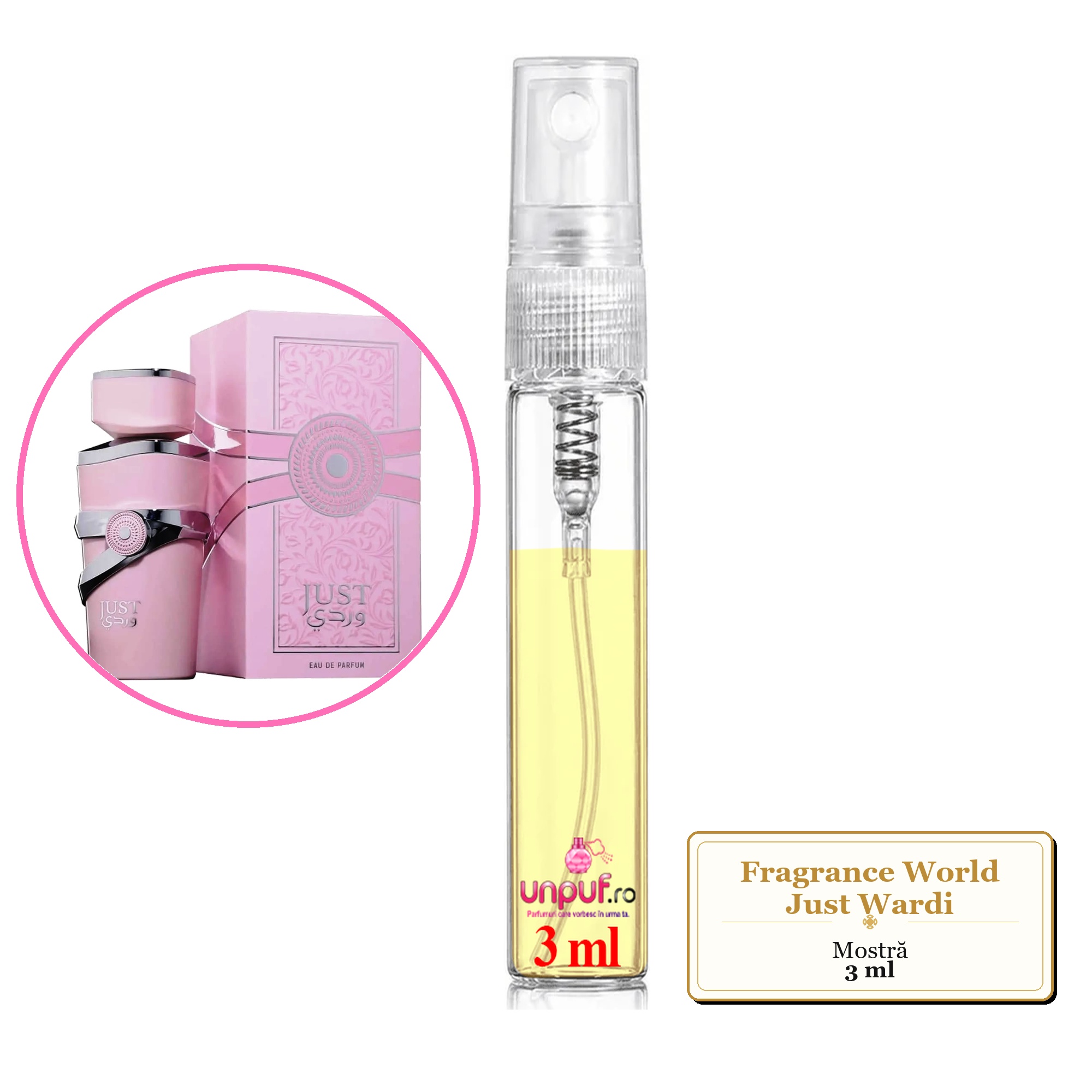Mostra fiola din Parfumul Fragrance World Just Wardi, decant sticla cu pulverizator