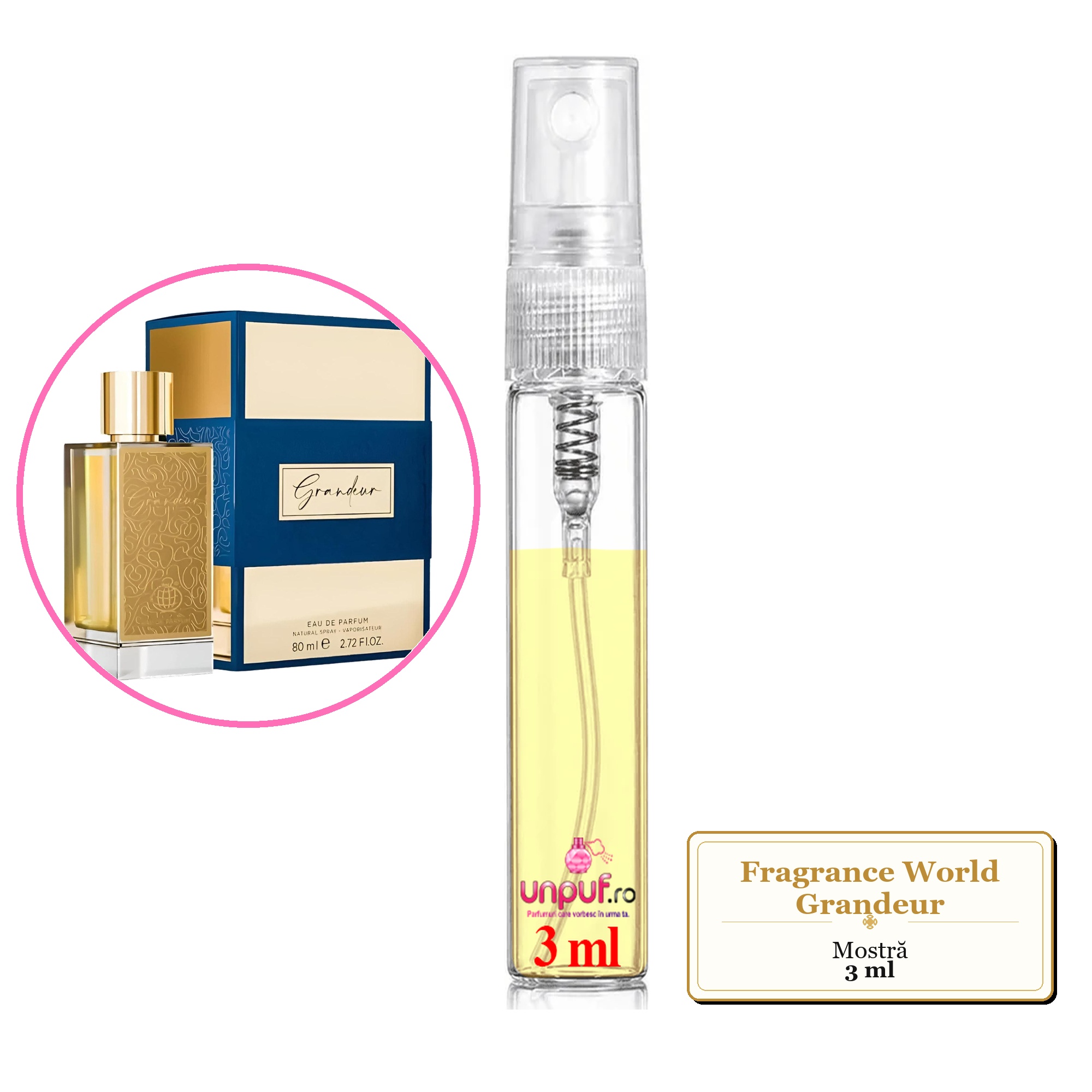 Mostra fiola din Parfumul Fragrance World Grandeur, decant sticla cu pulverizator 
