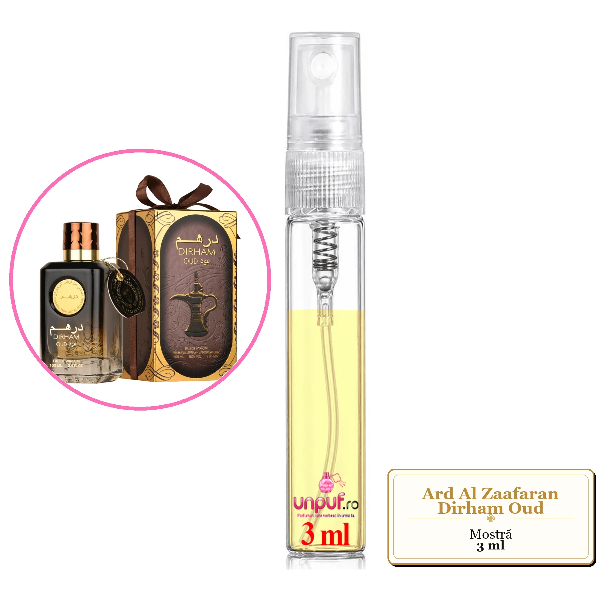 Mostra fiola din Parfumul Ard Al Zaafaran Dirham Oud, decant sticla cu pulverizator 