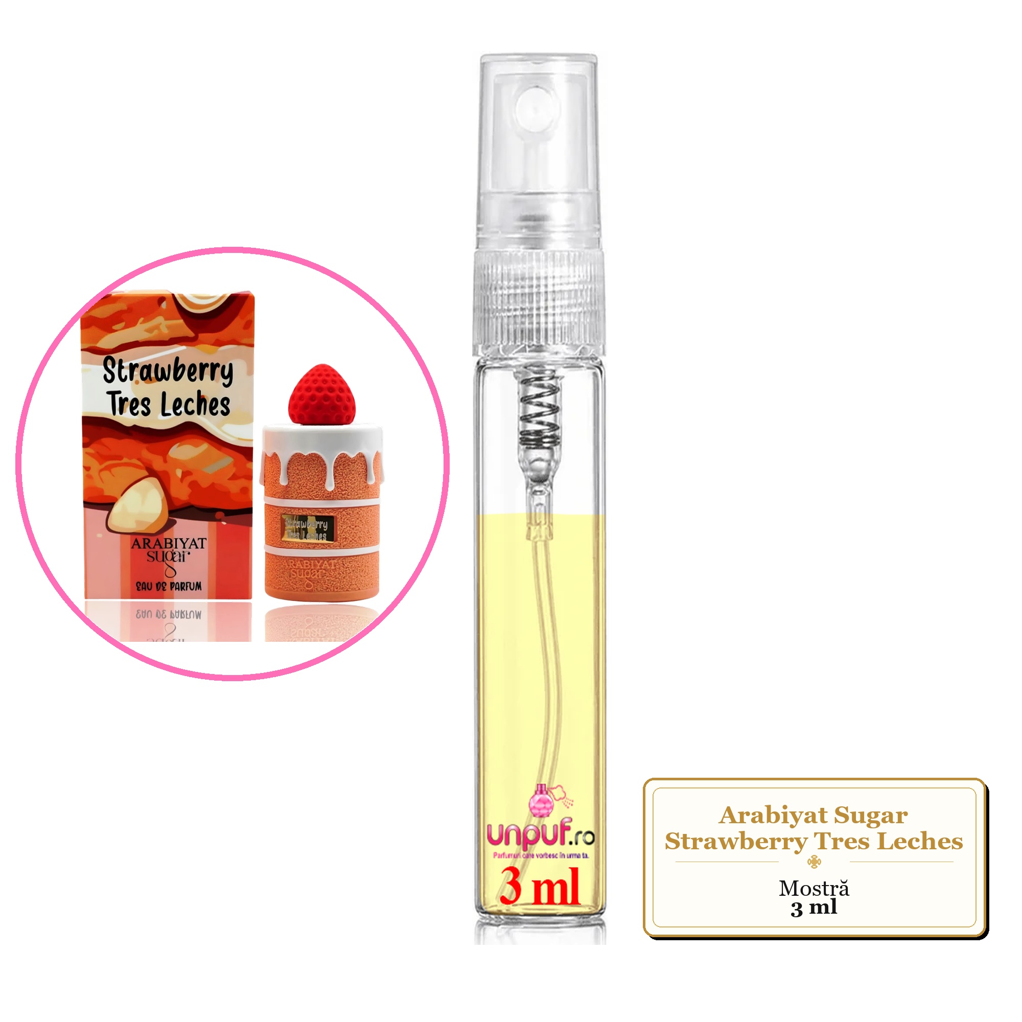 Mostra fiola din Parfumul Arabiyat Sugar Strawberry Tres Leches, decant sticla cu pulverizator